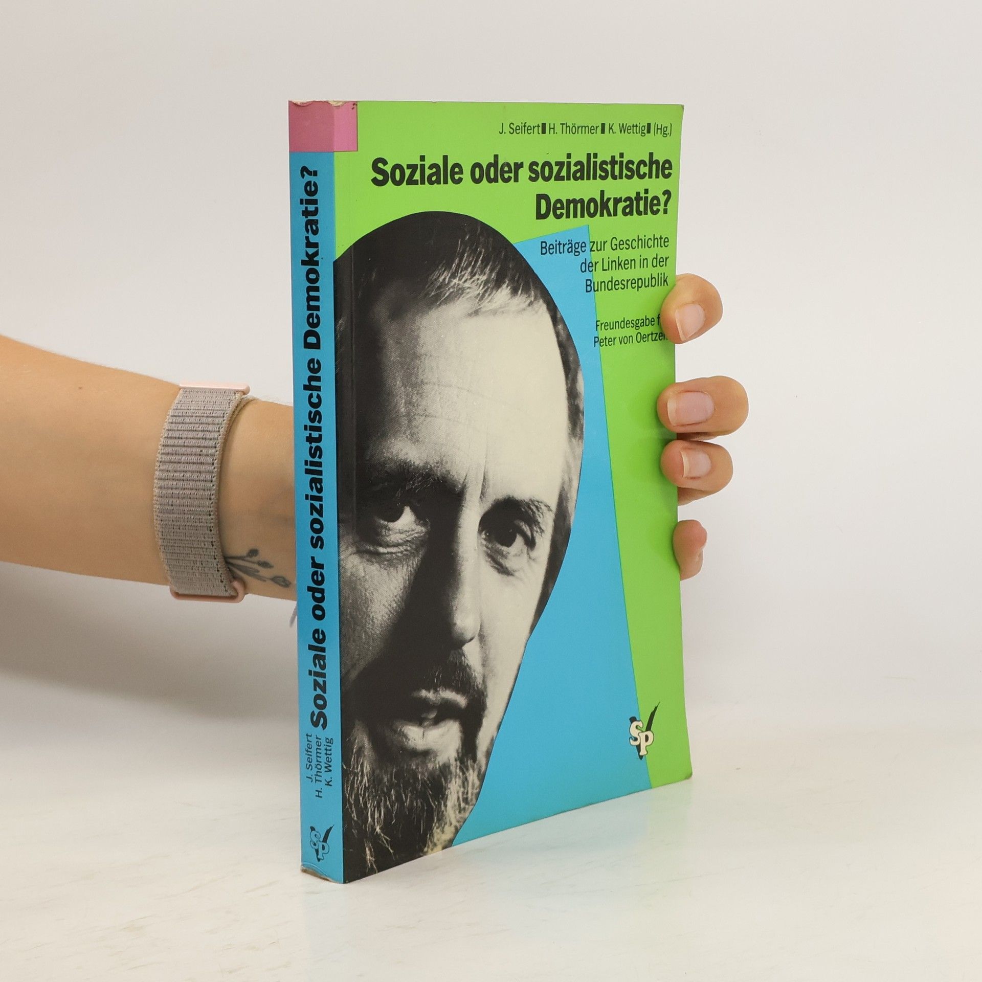 Jürgen Seifert Soziale oder sozialistische Demokratie?