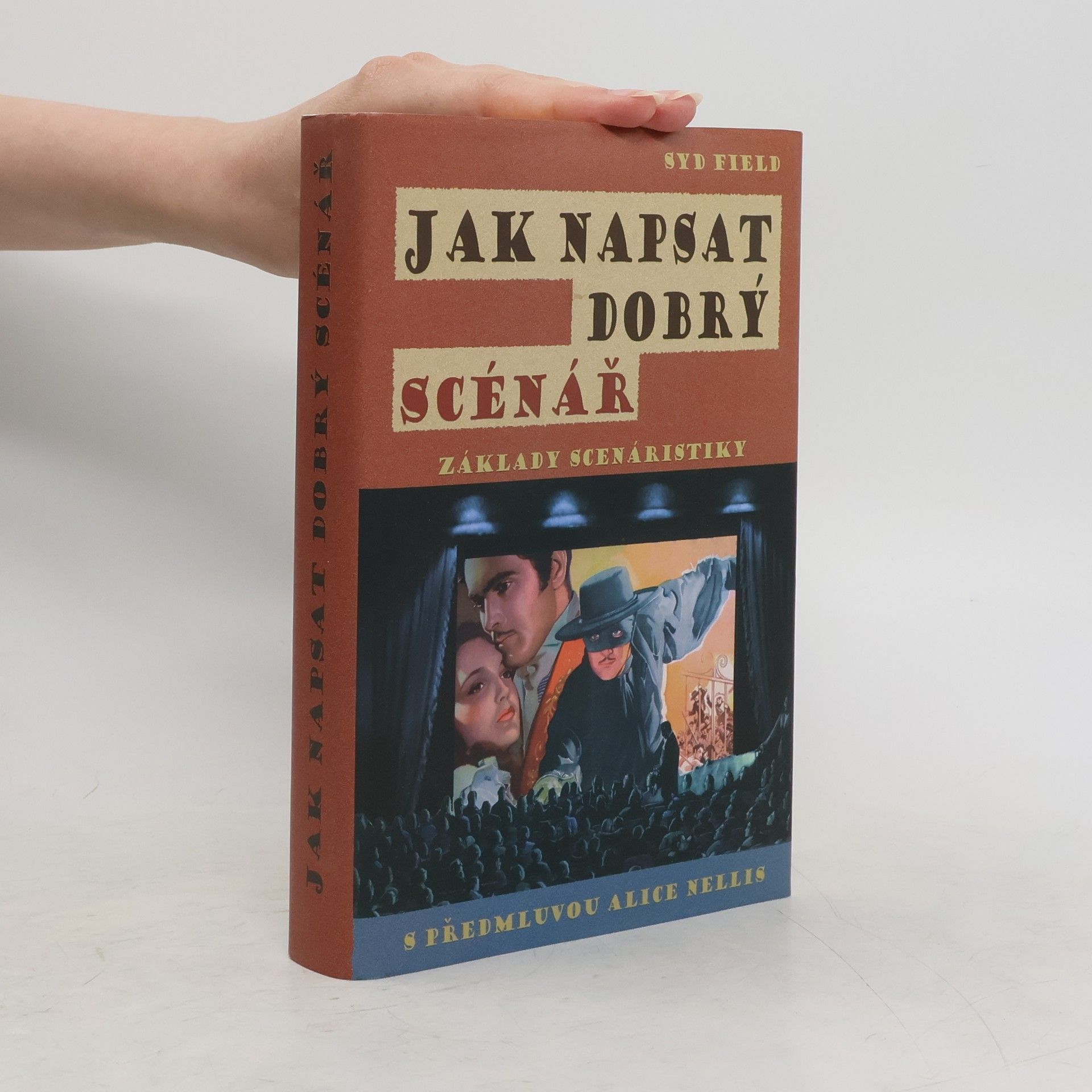 Syd Field Jak napsat dobrý scénář. Základy scenáristiky