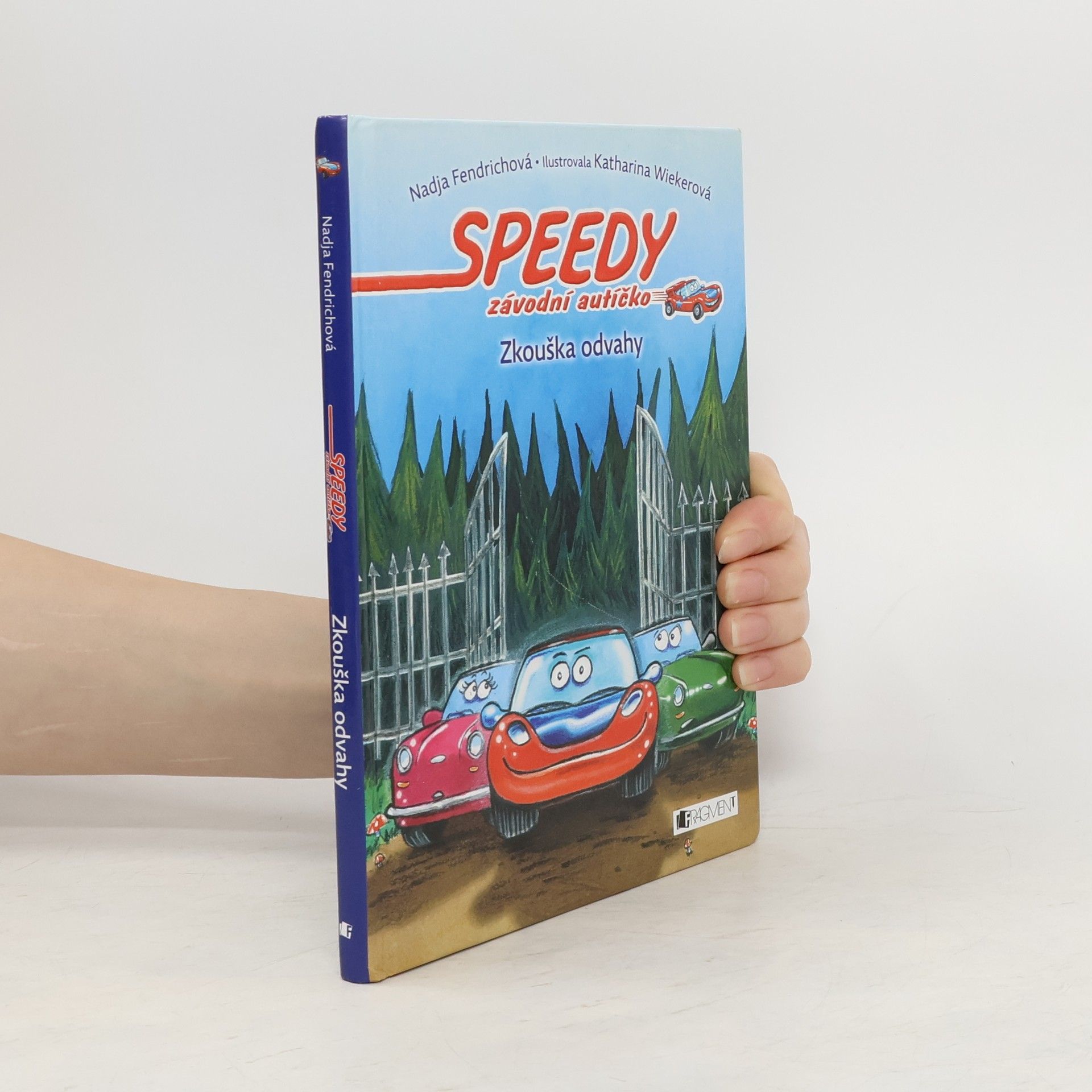Nadja Fendrich Speedy, závodní autíčko – Zkouška odvahy