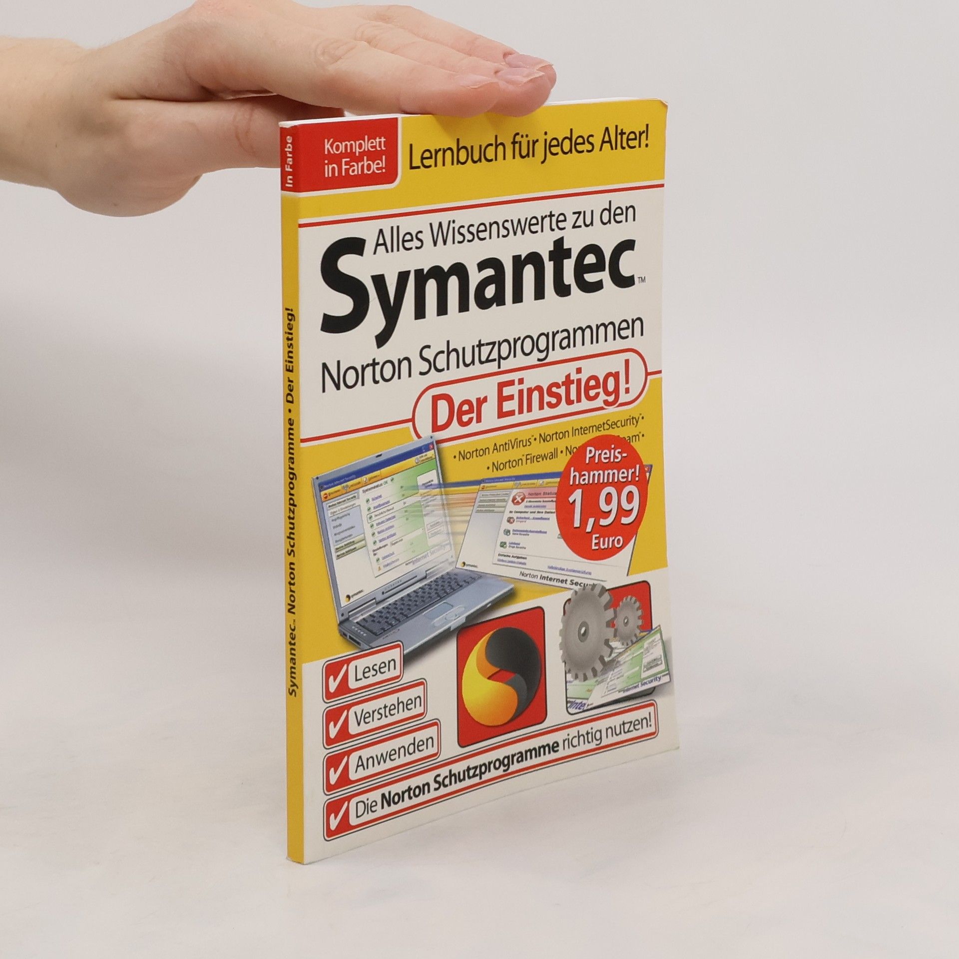 Autorenkollektiv Alles Wissenswerte zu den Symantec. Der Einstieg!