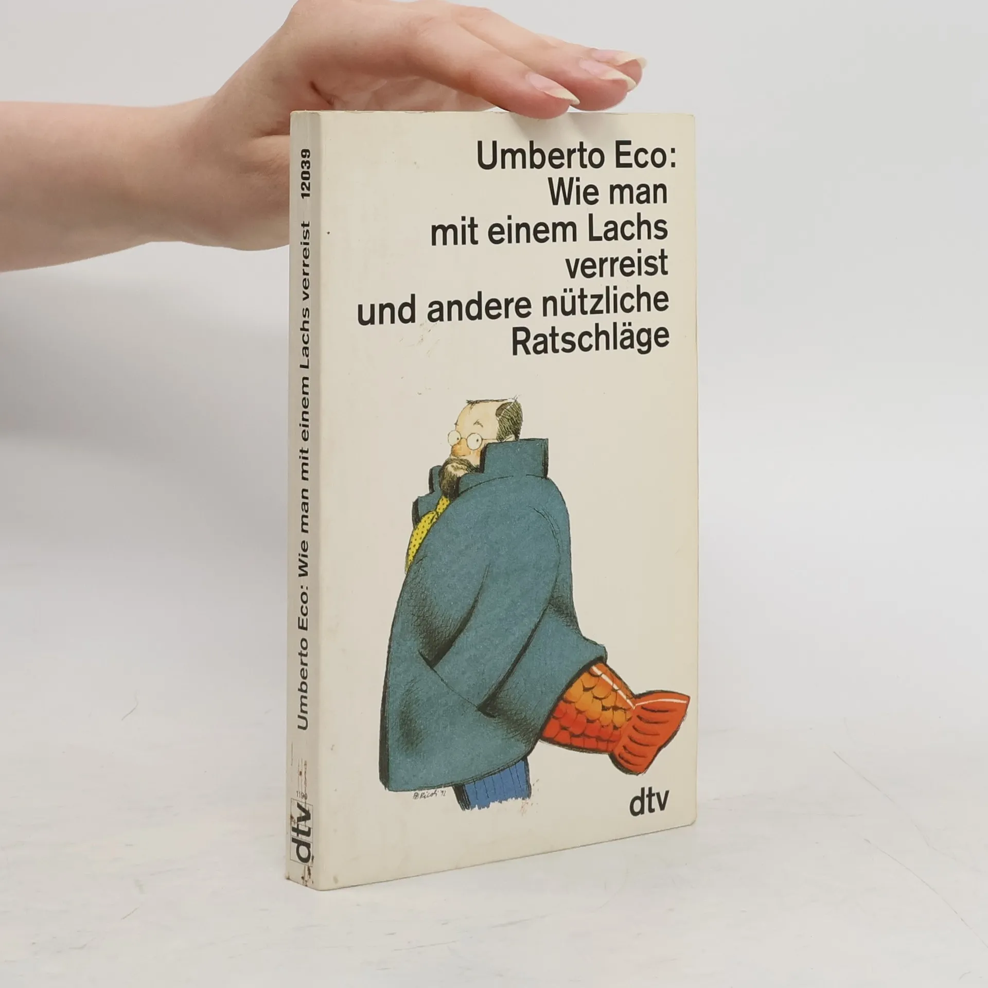 Wie man mit einem Lachs verreist und andere nützliche Ratschläge | Kniha | Umberto Eco | DE