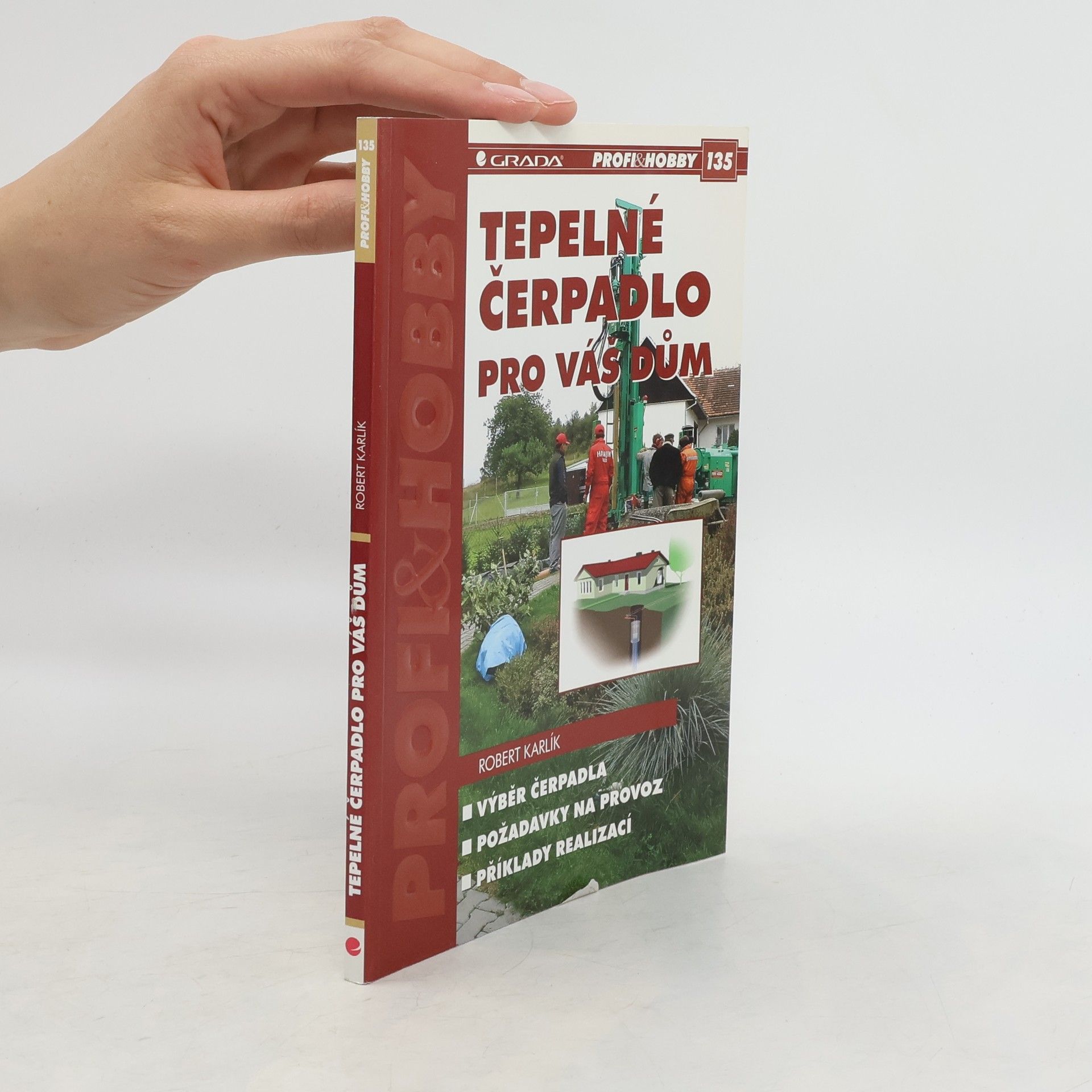 Robert Karlík Tepelné čerpadlo pro váš dům
