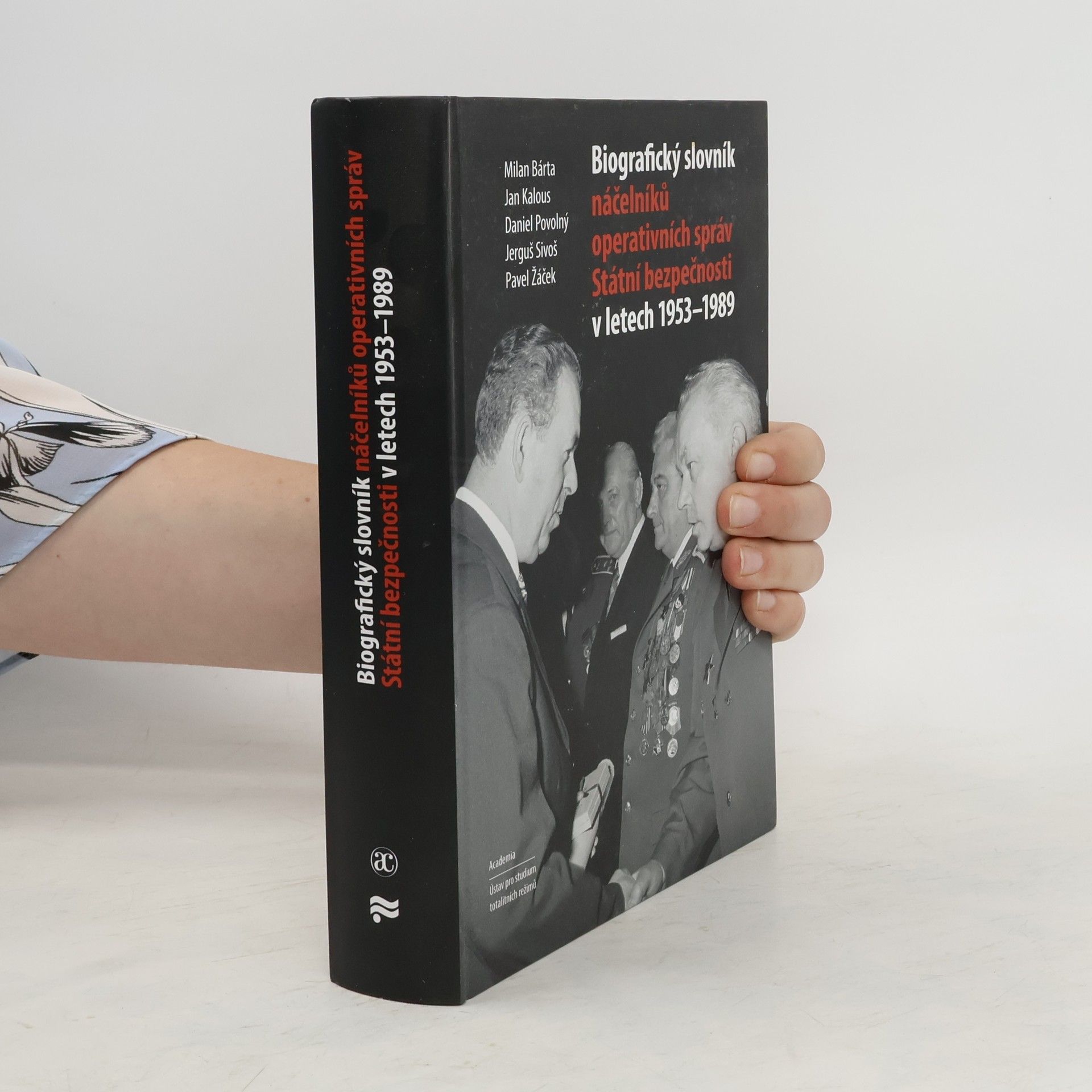 kolektiv Biografický slovník náčelníků operativních správ Státní bezpečnosti v letech 1953-1989