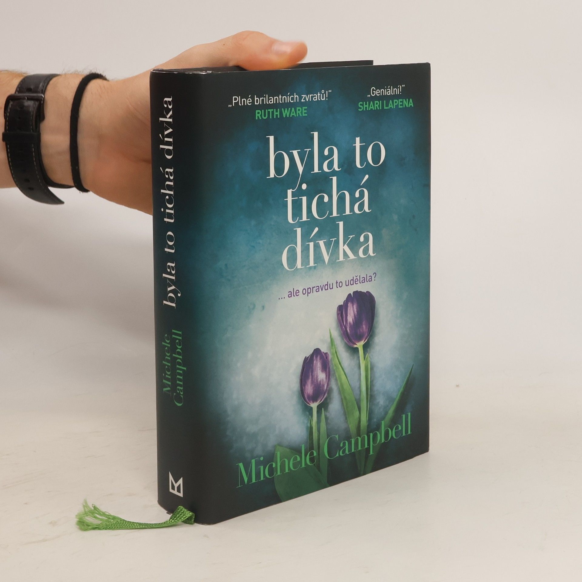 Michele Campbell Byla to tichá dívka