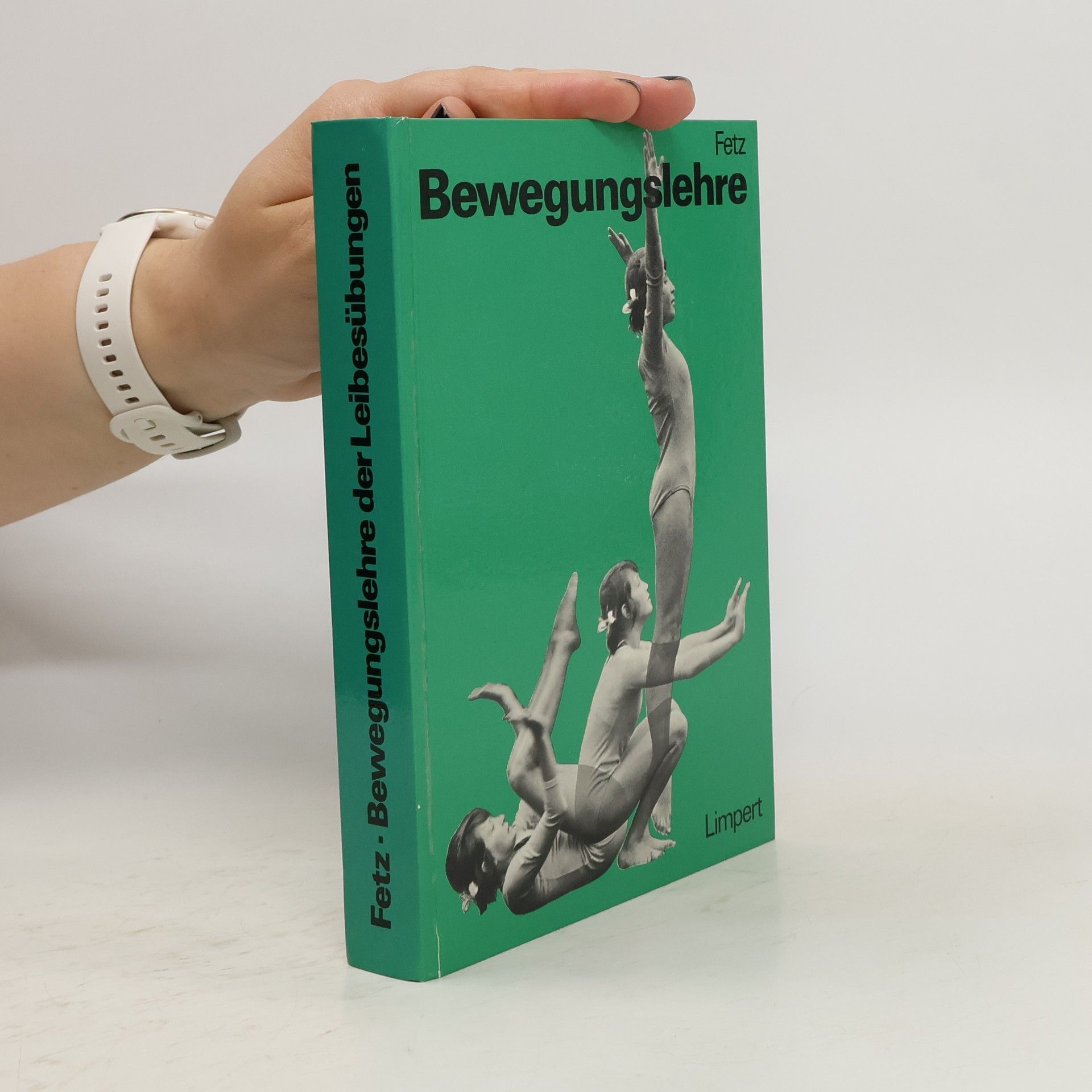 Friedrich Fetz Bewegungslehre der Leibesübungen