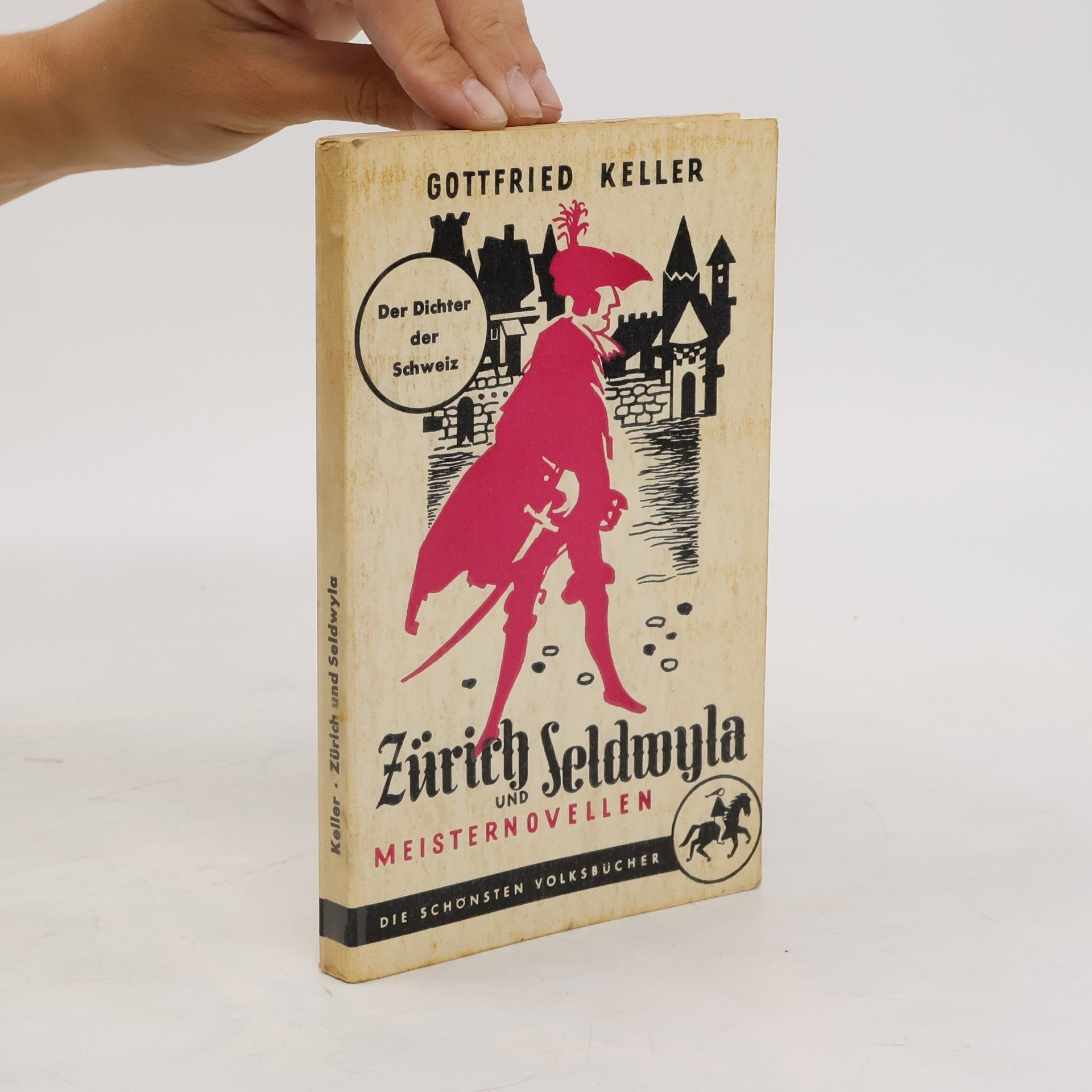 Gottfried Keller Zürich und Seldwyla