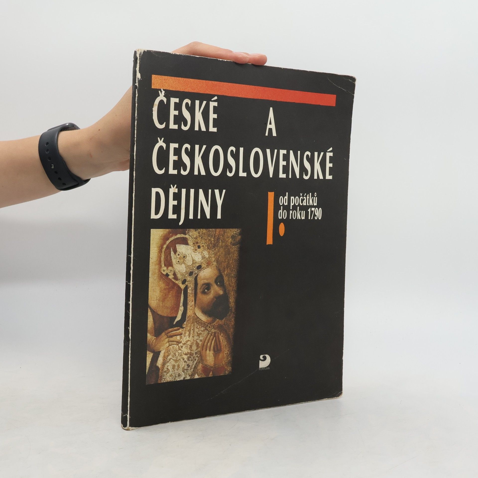 Jaroslav Marek České a československé dějiny. Díl 1, Od počátků do roku 1790