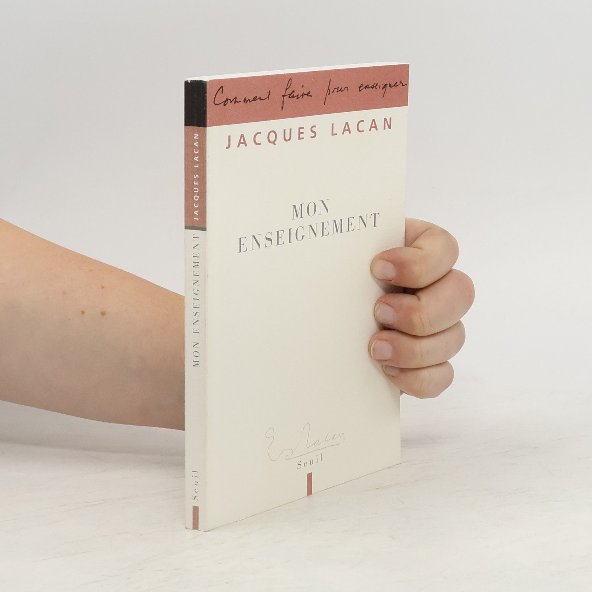 Jacques Lacan Mon enseignement