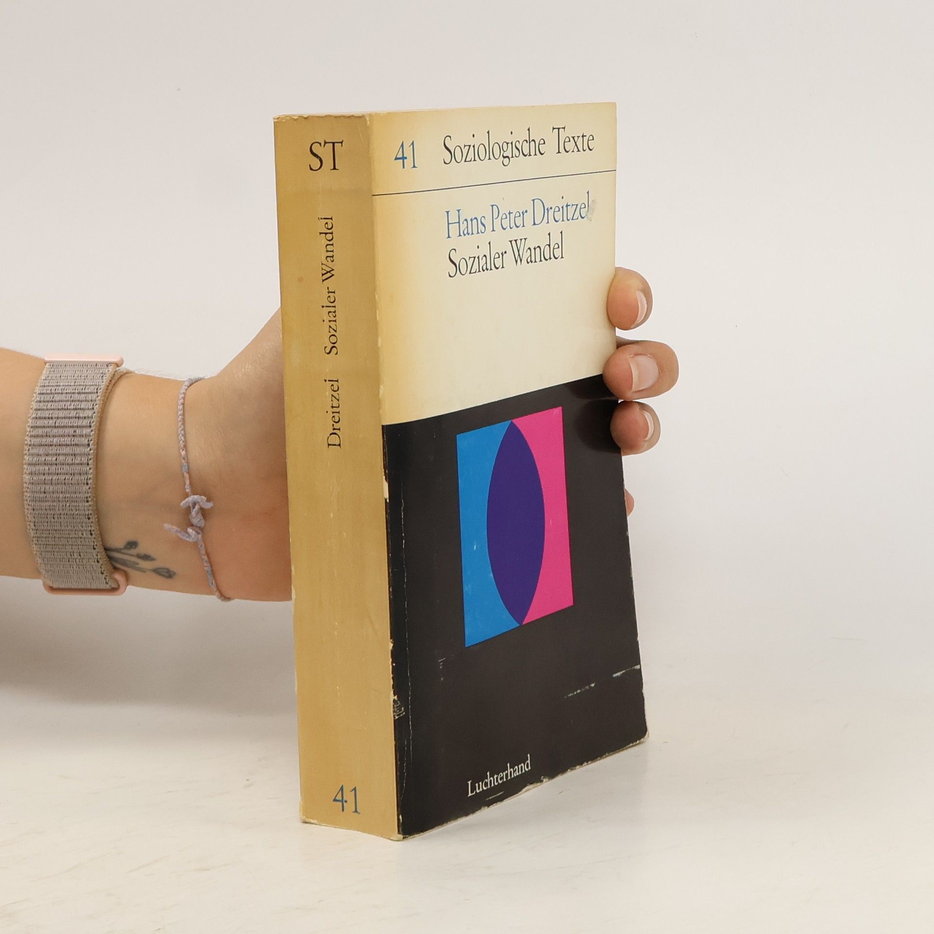 Hans Peter Dreitzel Soziologische Texte 41. Sozialer Wandel