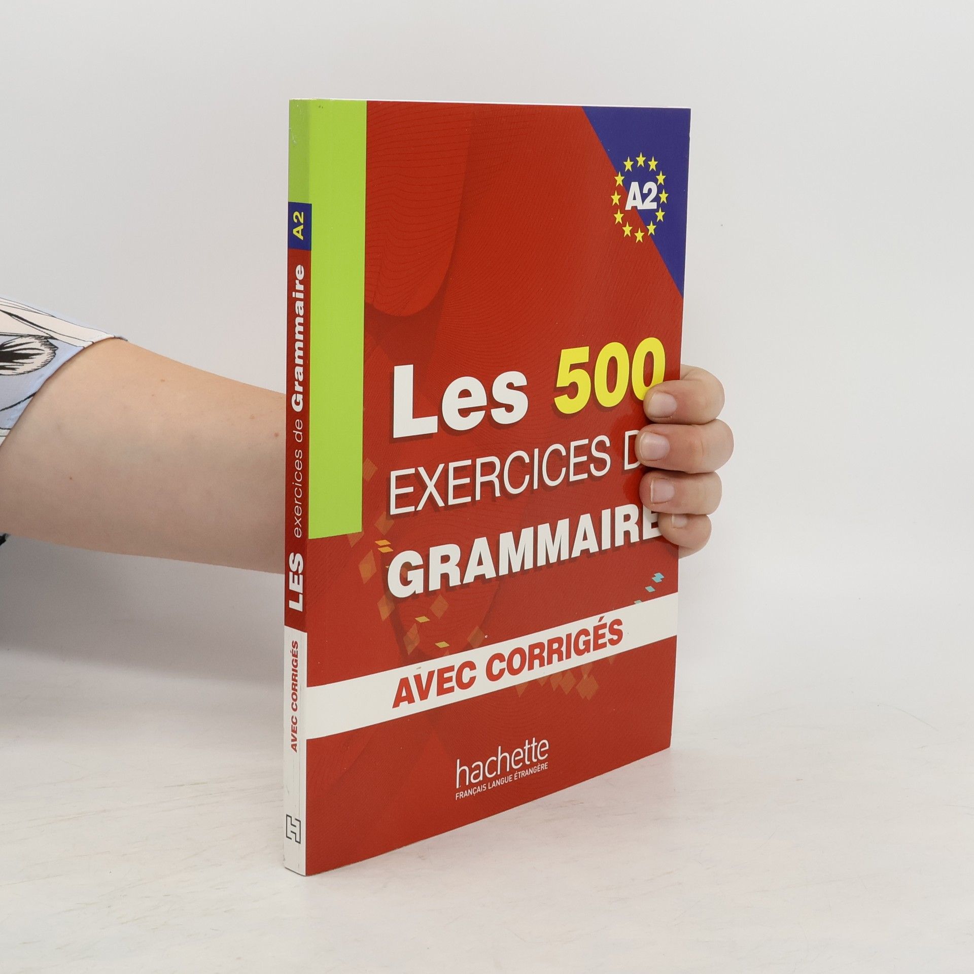 Anne Akyüz Les exercices de grammaire : niveau A2 : [avec corrigés]