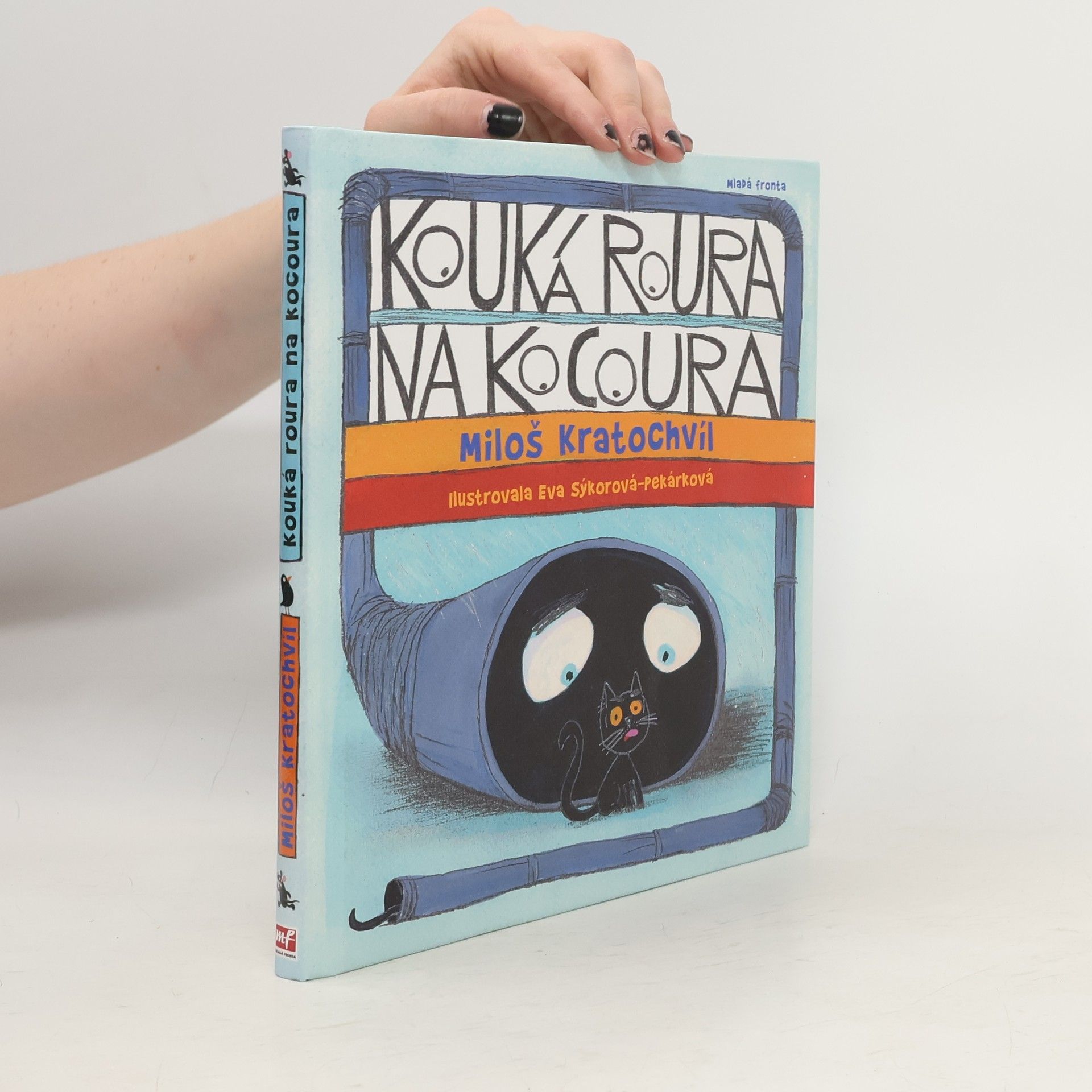 Miloš Václav Kratochvíl Kouká roura na kocoura: Bláznivé básničky 2
