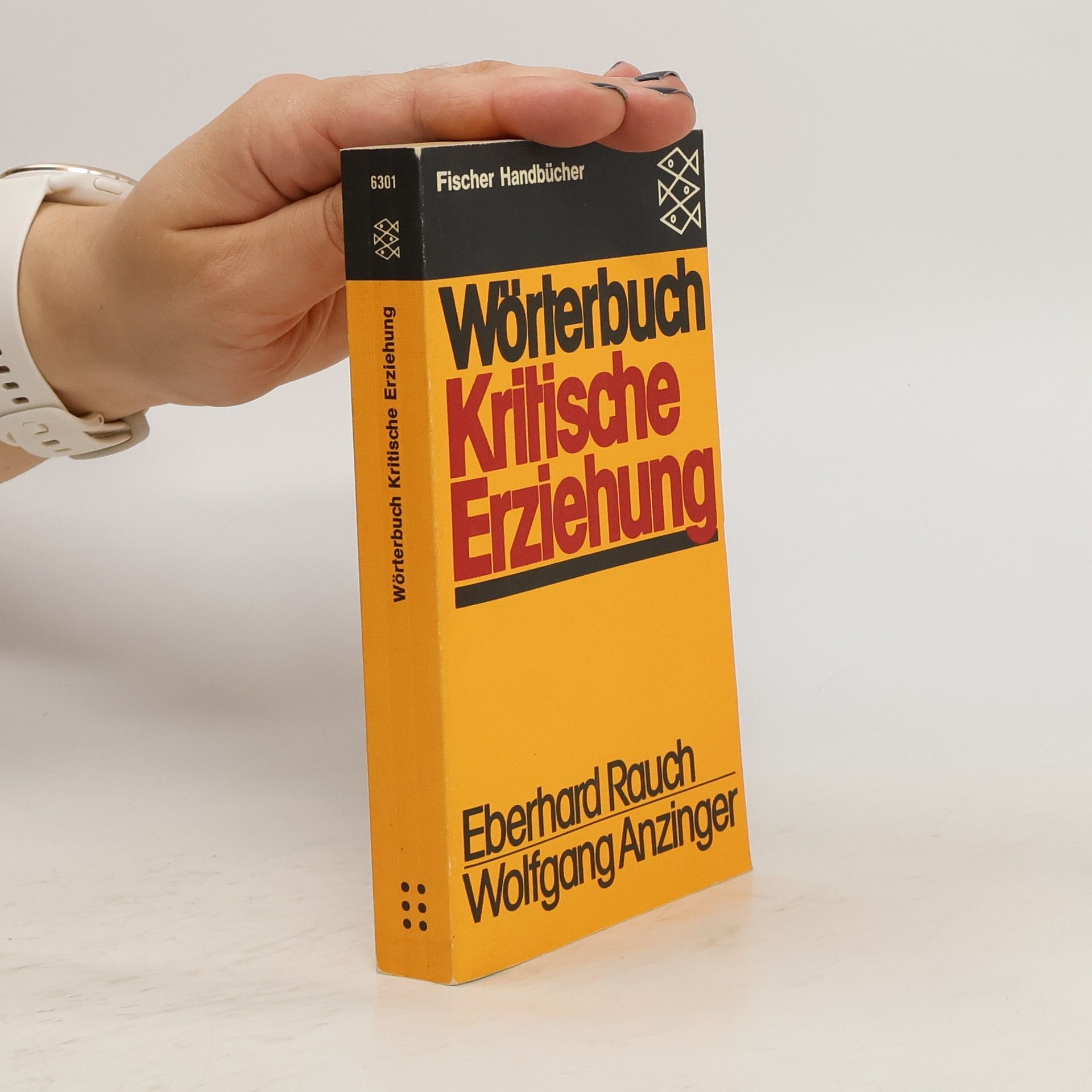 Eberhard Rauch Wörterbuch kritische Erziehung
