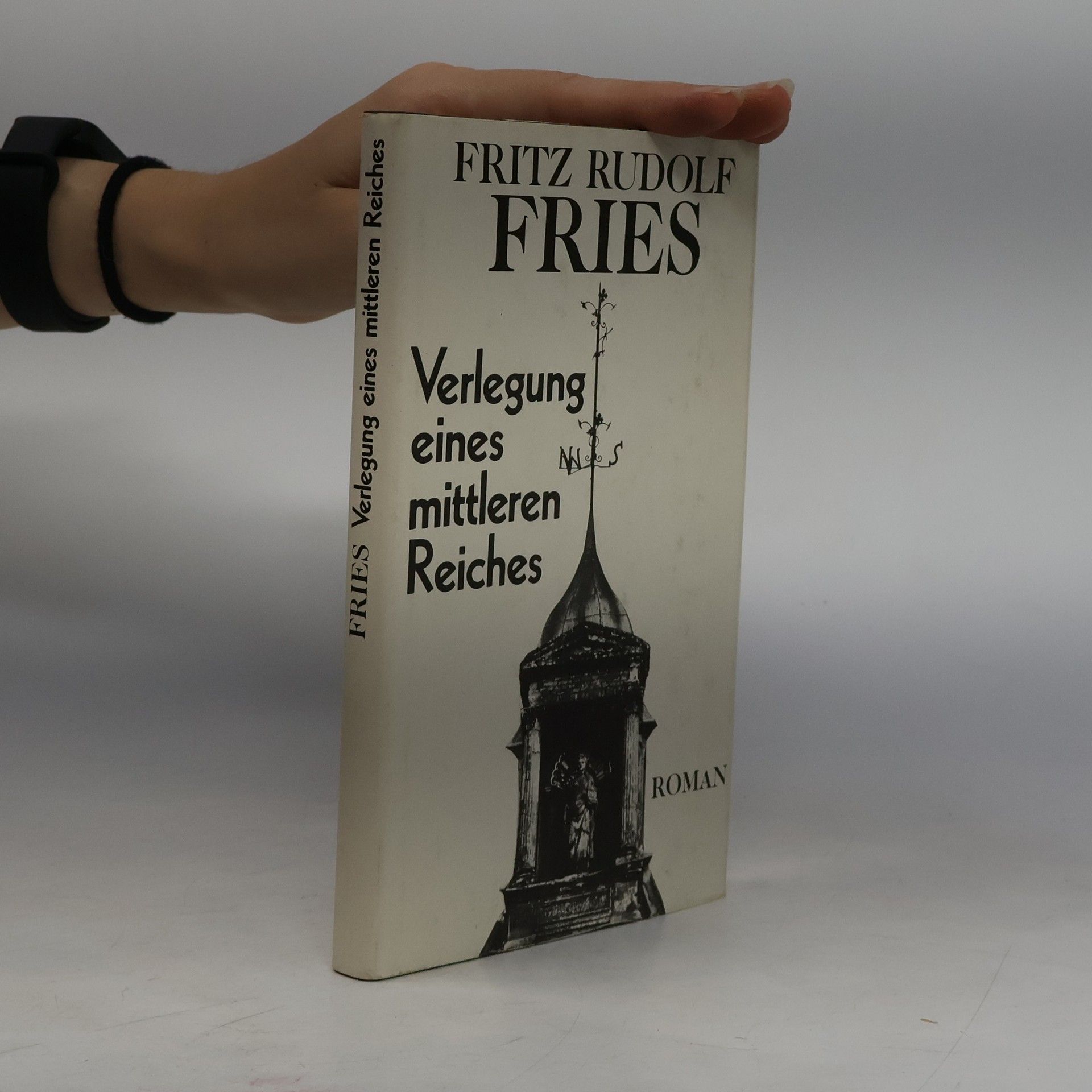 Fritz Rudolf Fries Verlegung eines mittleren Reiches