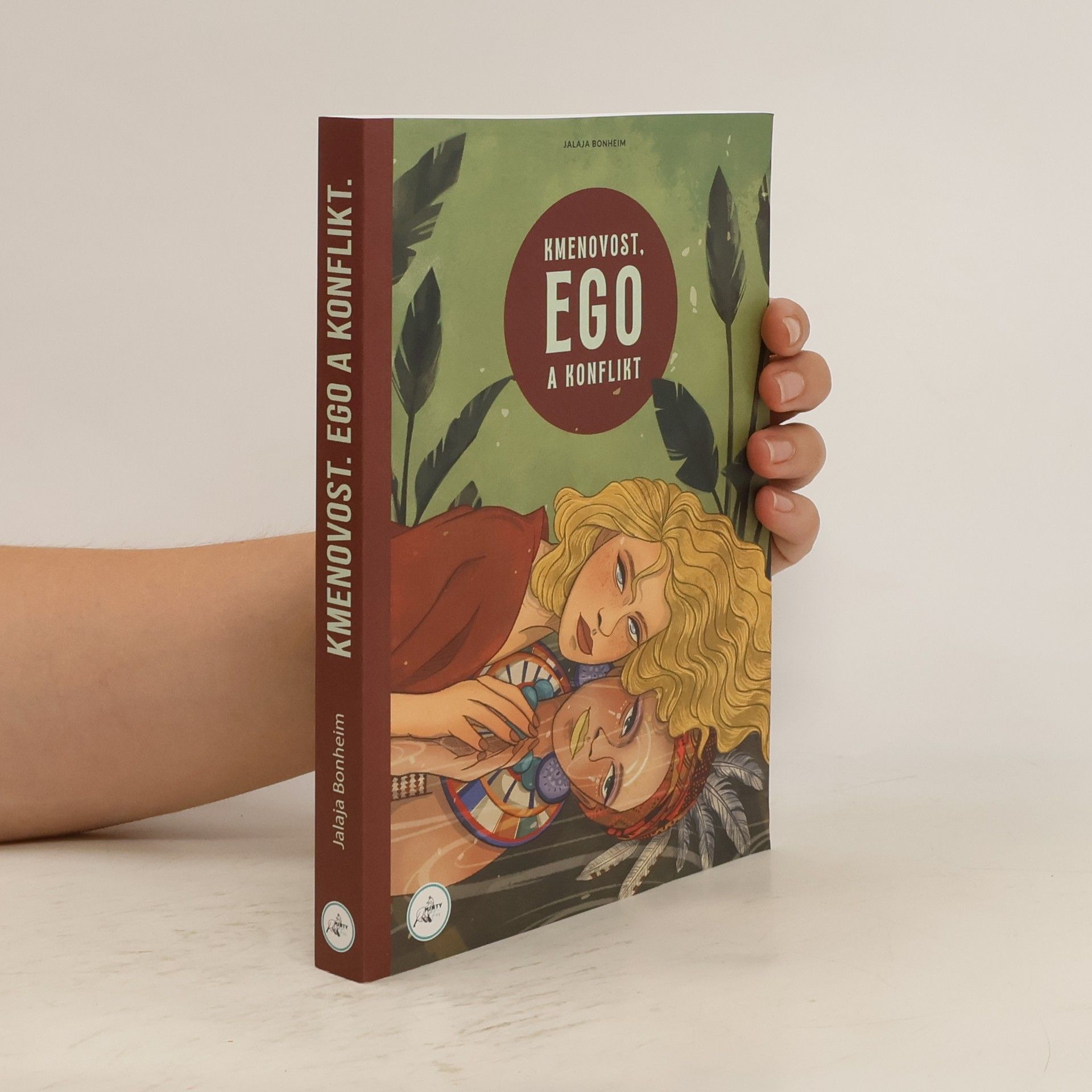 Jalaja Bonheim Kmenovost, ego a konflikt