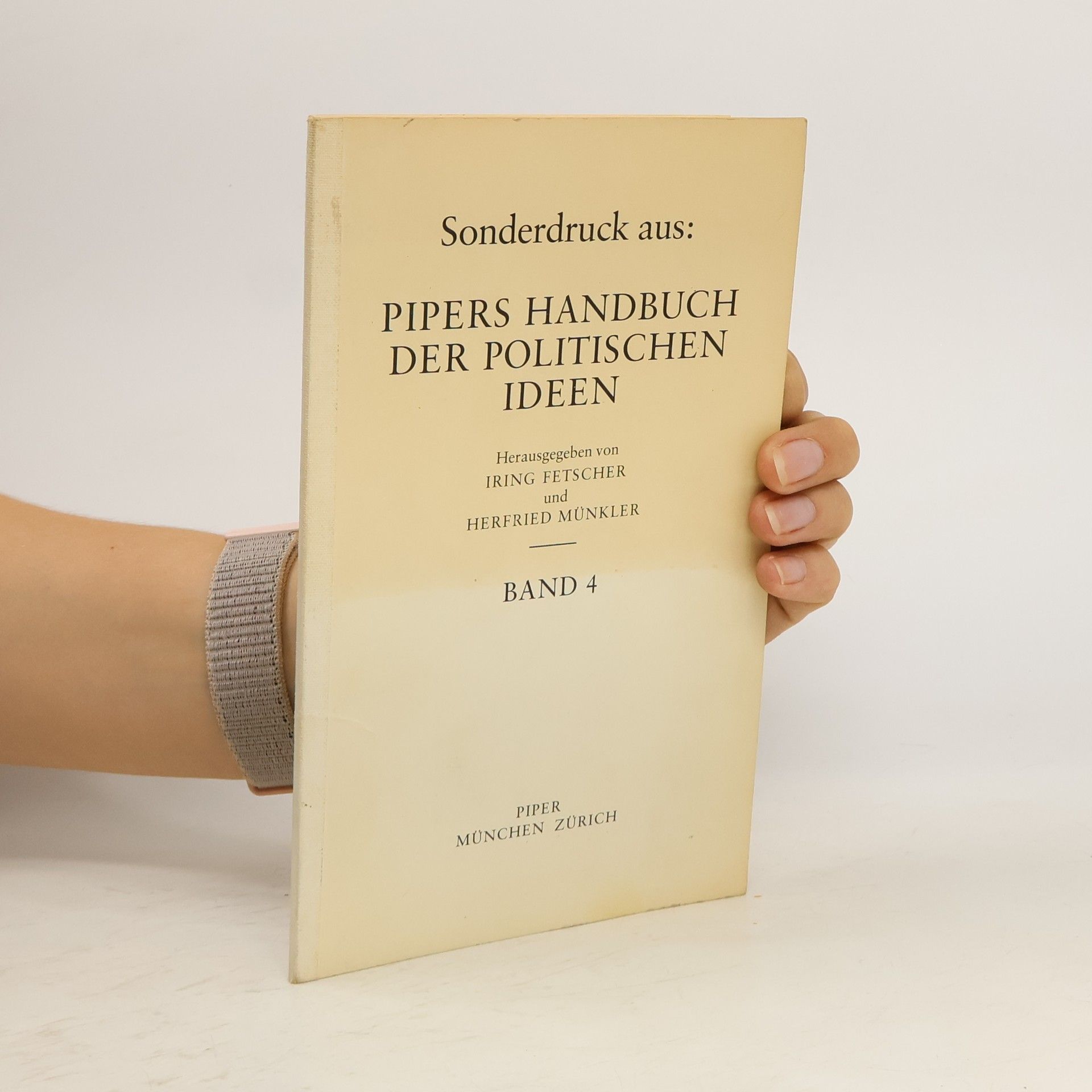 Iring Fetscher Pipers Handbuch der Politischen Ideen Band 4