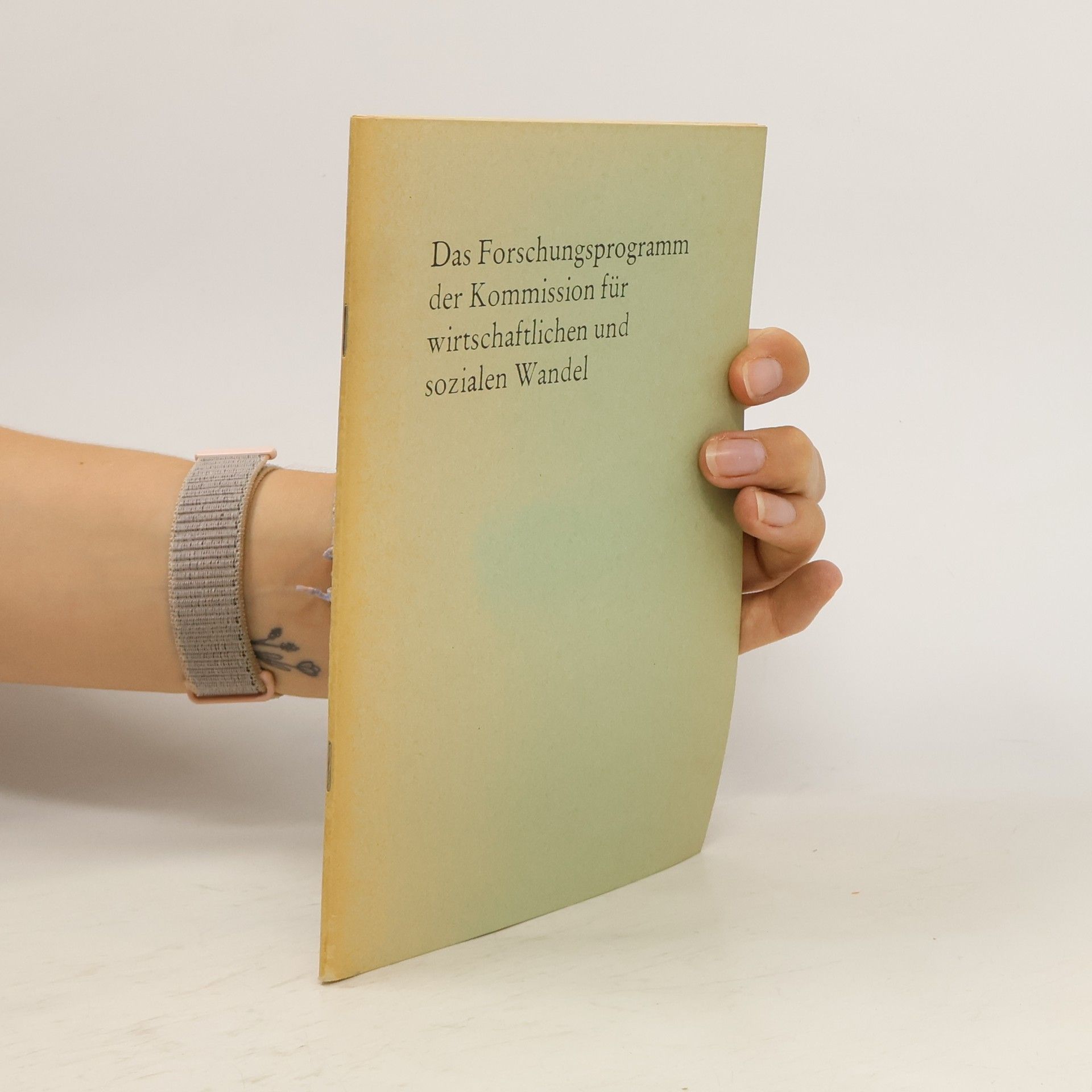 Helmut Kohn Das Forschungsprogramm der Kommission für Wirtschaftlichen und Sozialen Wandel