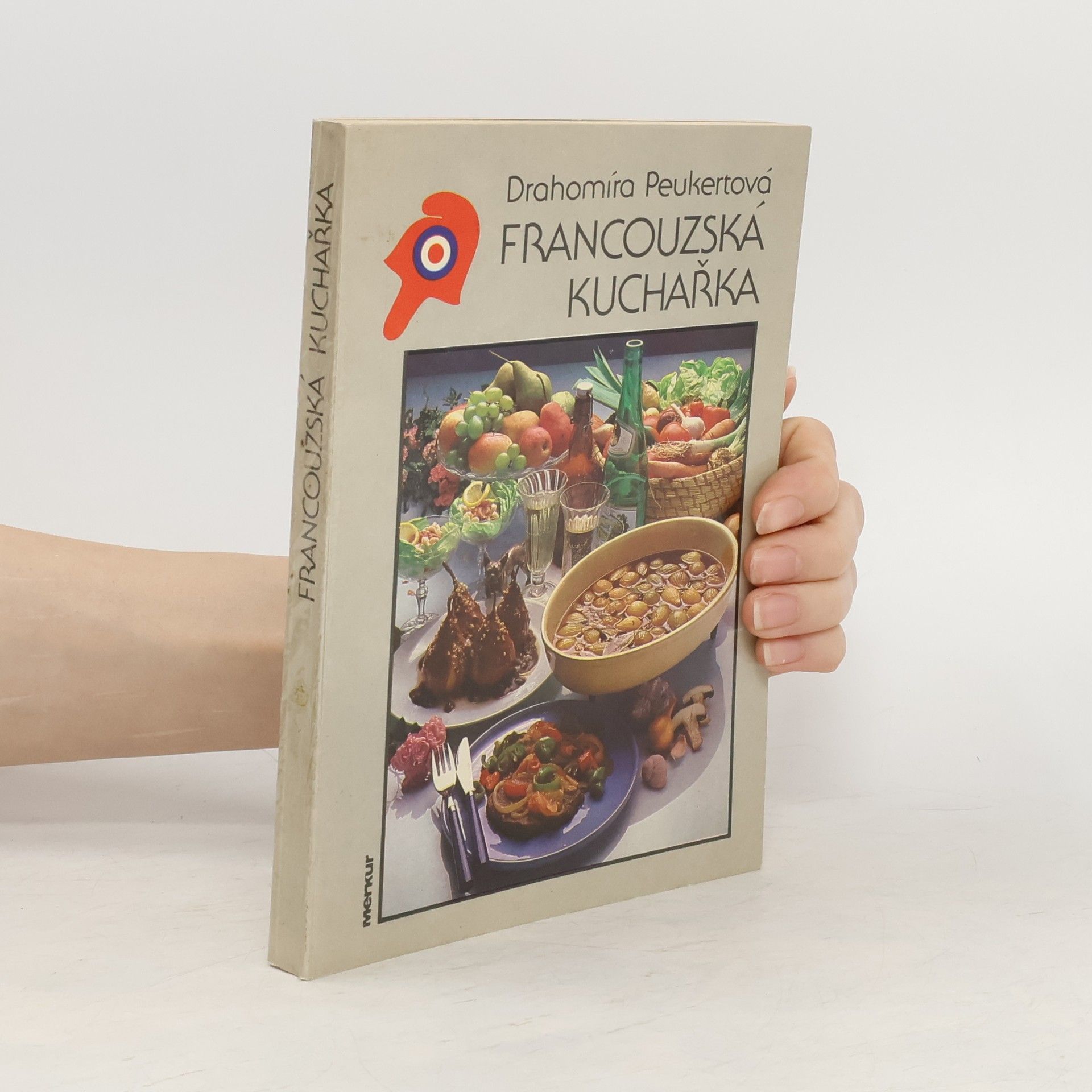 Drahomíra Peukertová Francouzská kuchařka