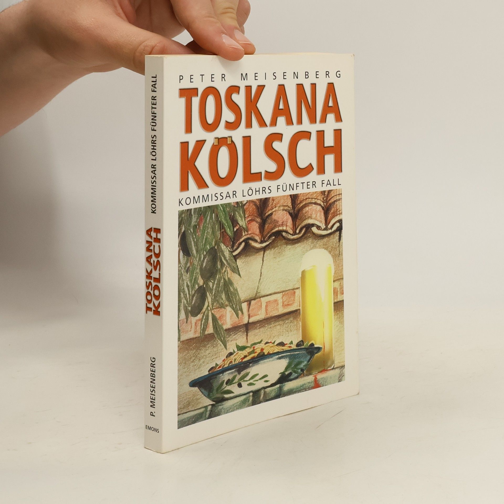 Peter Meisenberg Toskana Kölsch
