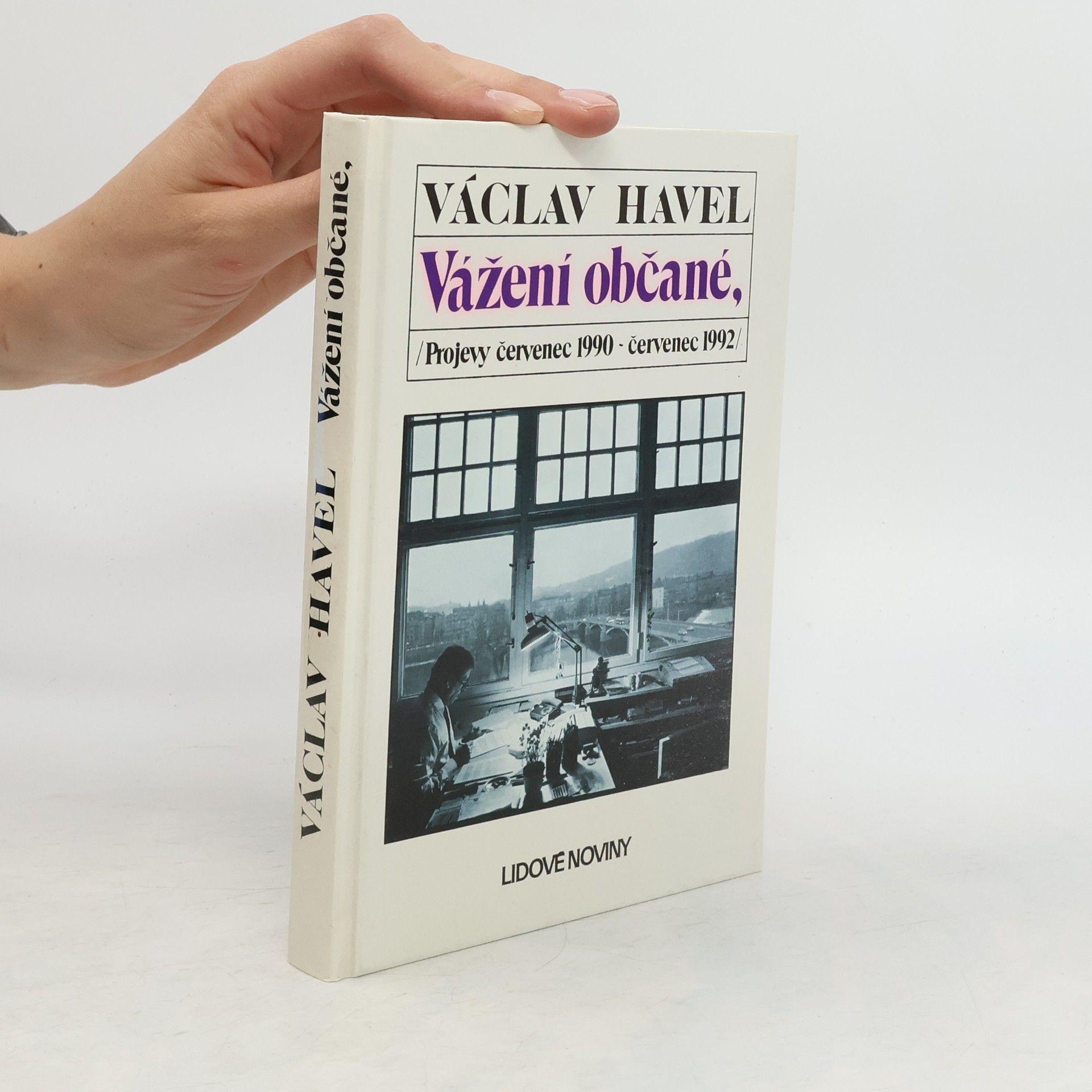 Václav Havel Vážení občané. Projevy červenec 1990 - červenec 1992.