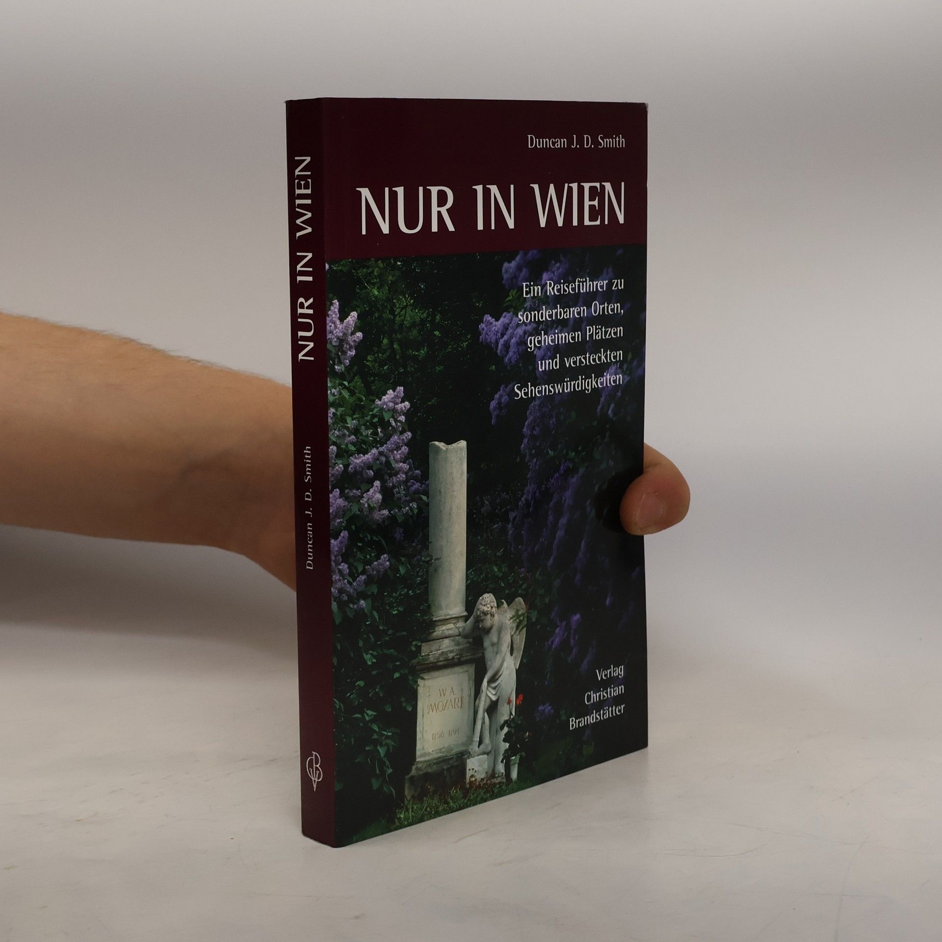 Duncan J. D. Smith Nur in Wien