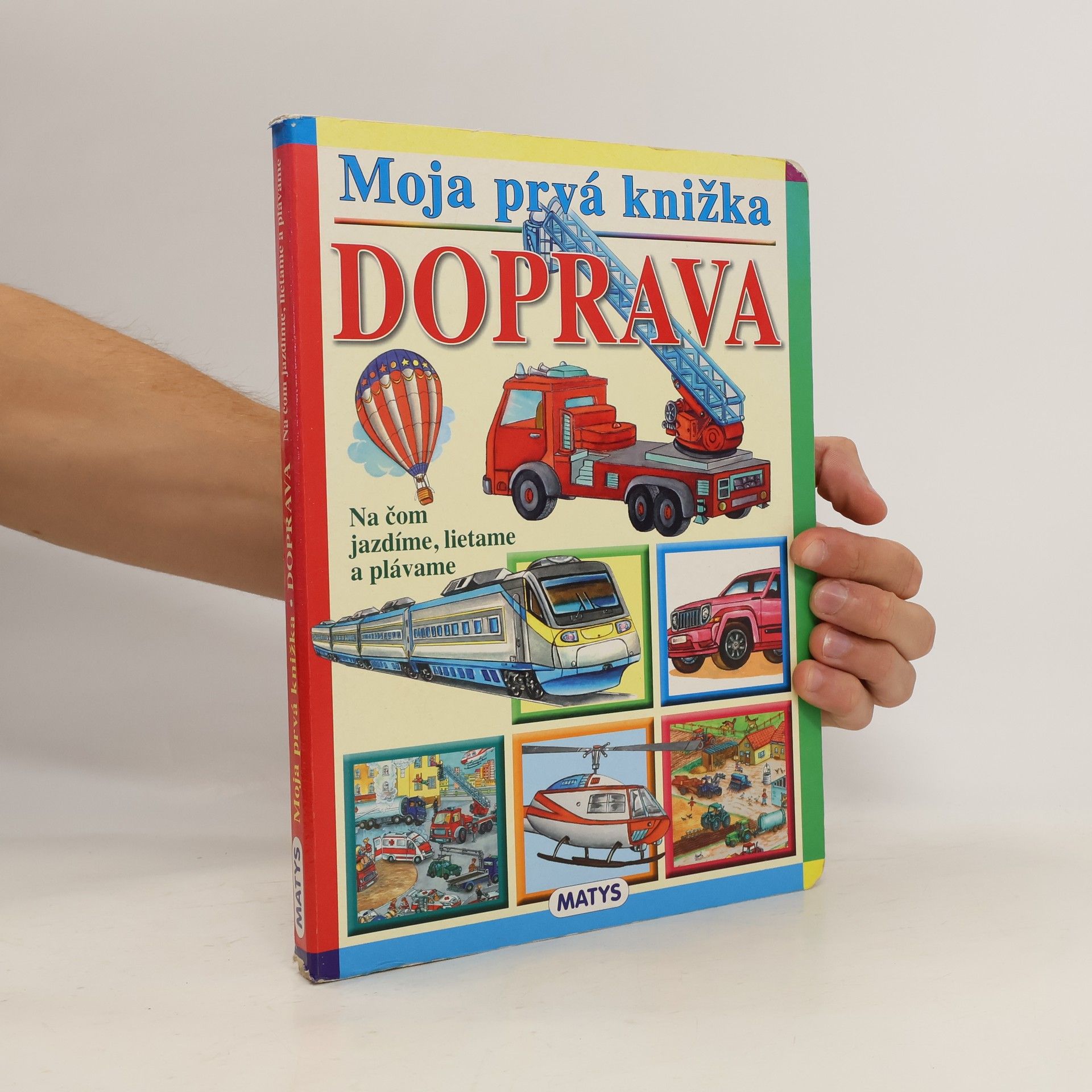 Autorenkollektiv Moja prvá knižka. Doprava