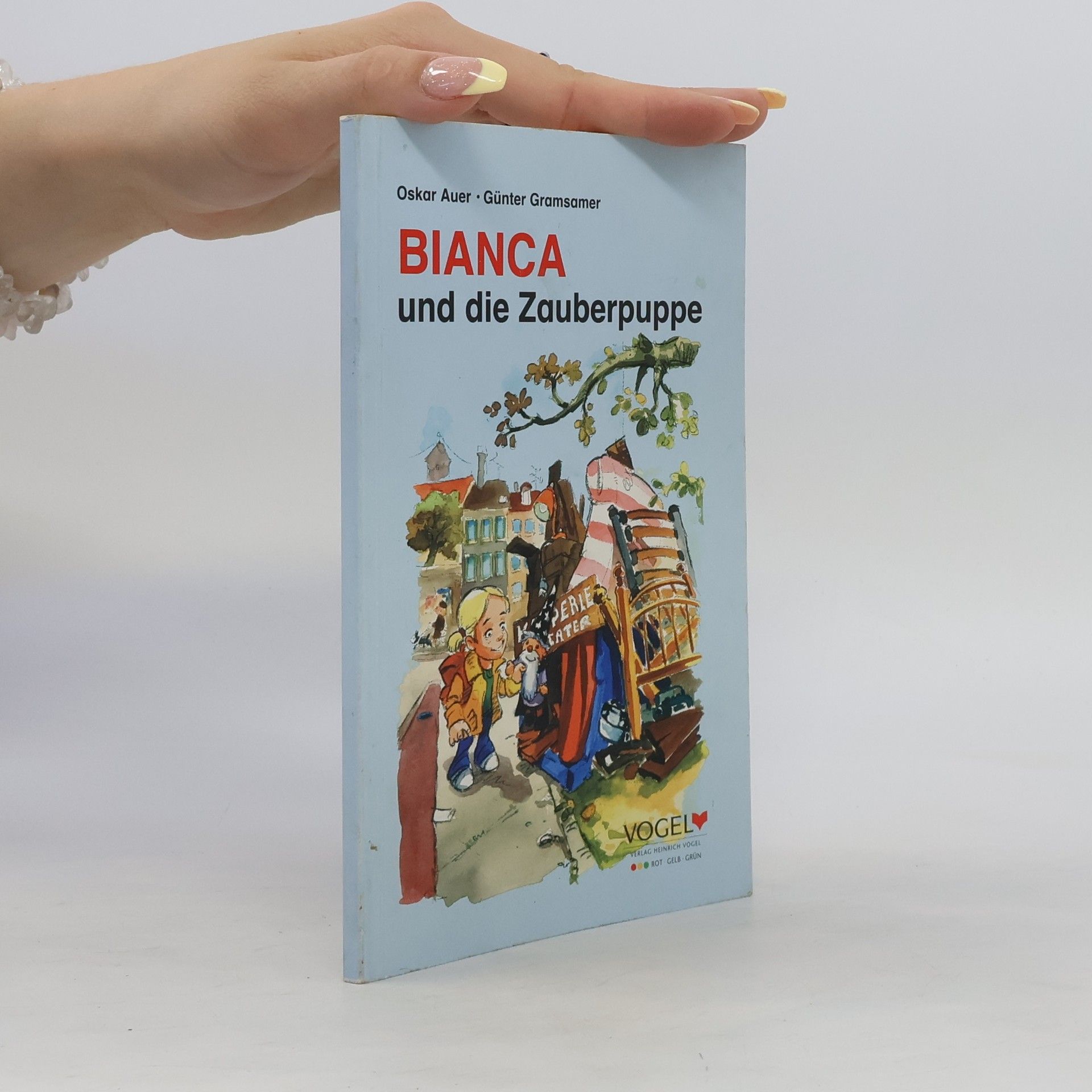 Oskar Auer Bianca und die Zauberpuppe