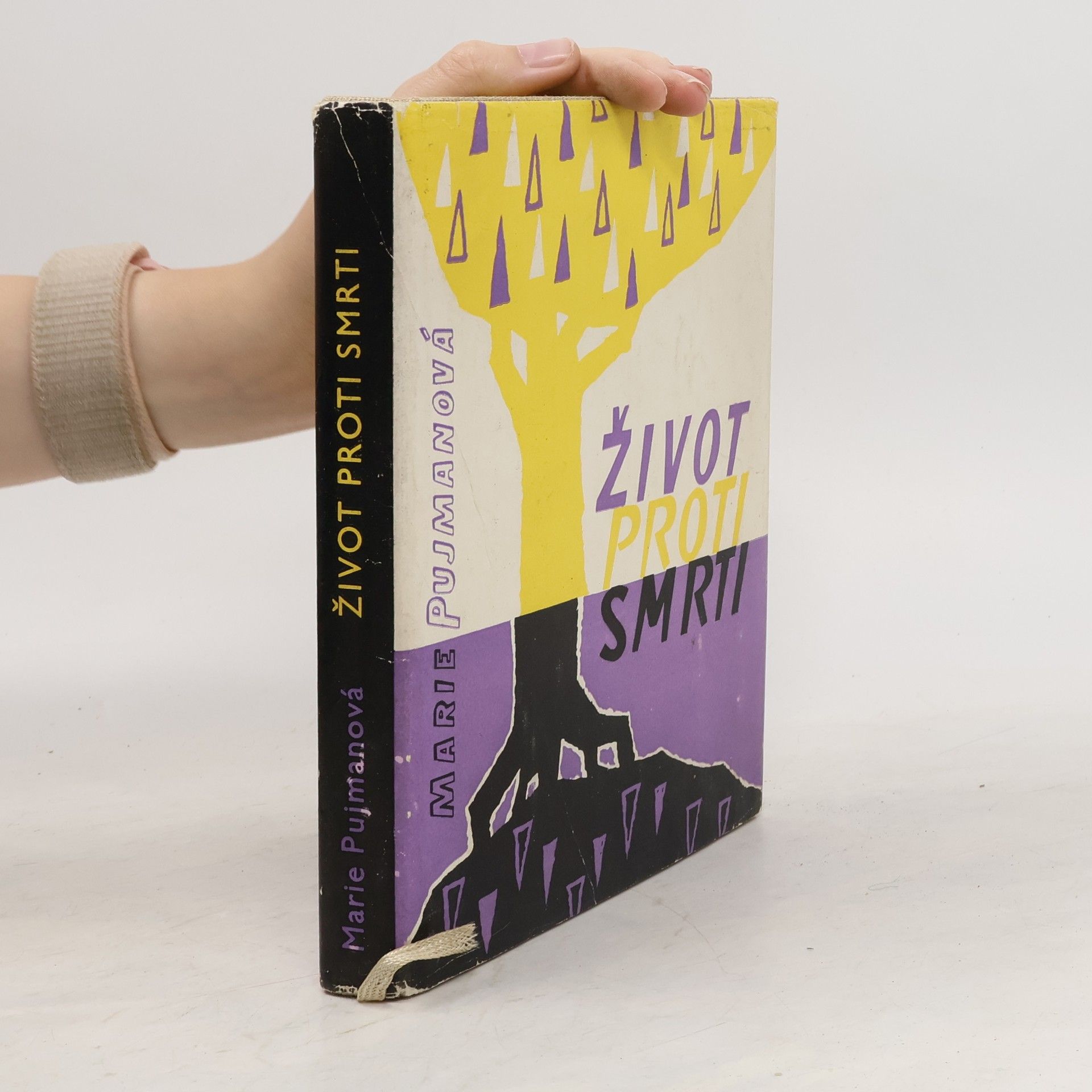 Marie Pujmanová Život proti smrti
