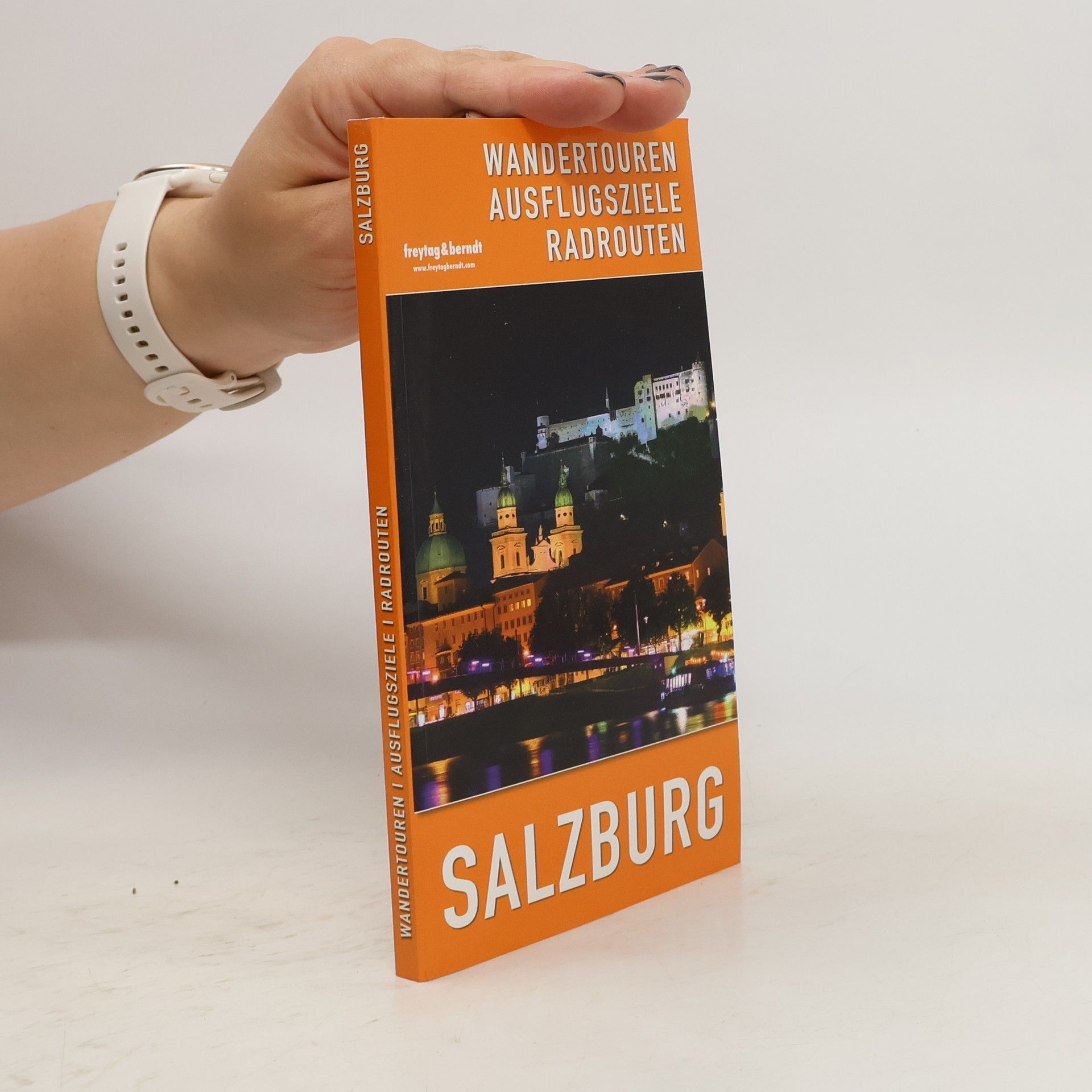 Kolektív autorov Wandertouren Ausflugsziele Radrouten. Salzburg