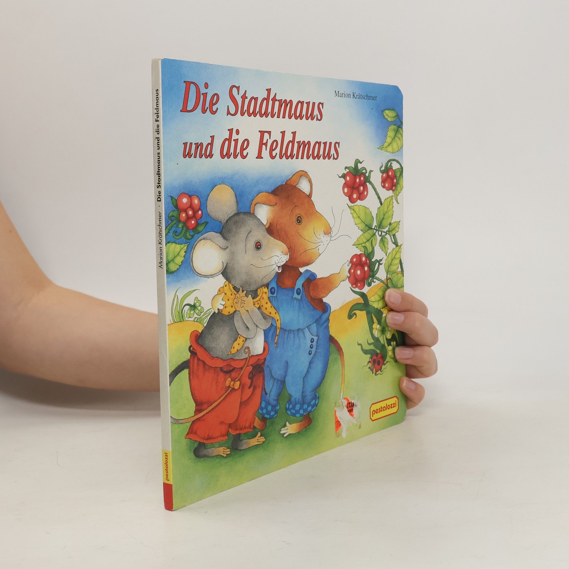 Marion Krätschmer Die Stadtmaus und die Feldmaus