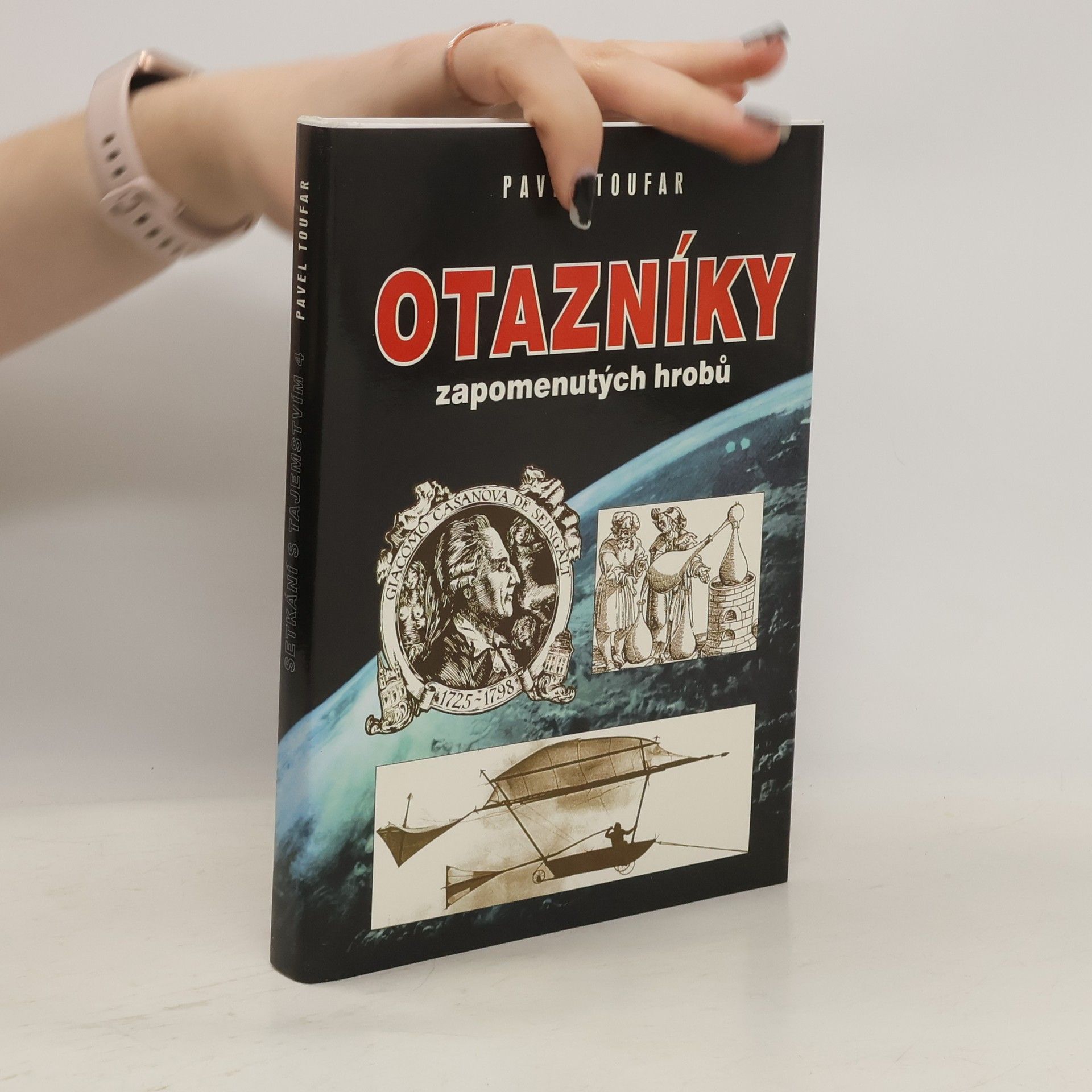 Pavel Toufar Otazníky zapomenutých hrobů