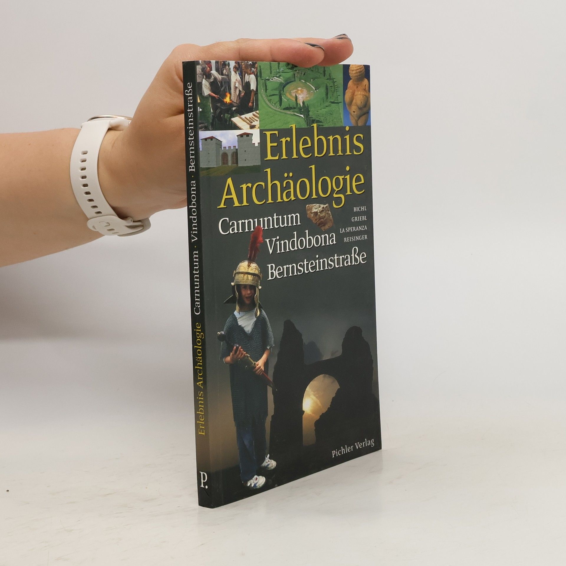 Andreas Bichl Erlebnis Archäologie