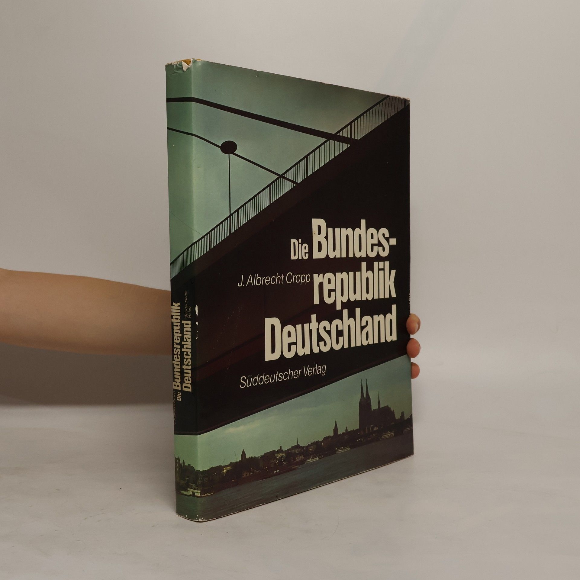 Johann Albrecht Cropp Die Bundesrepublik Deutschland