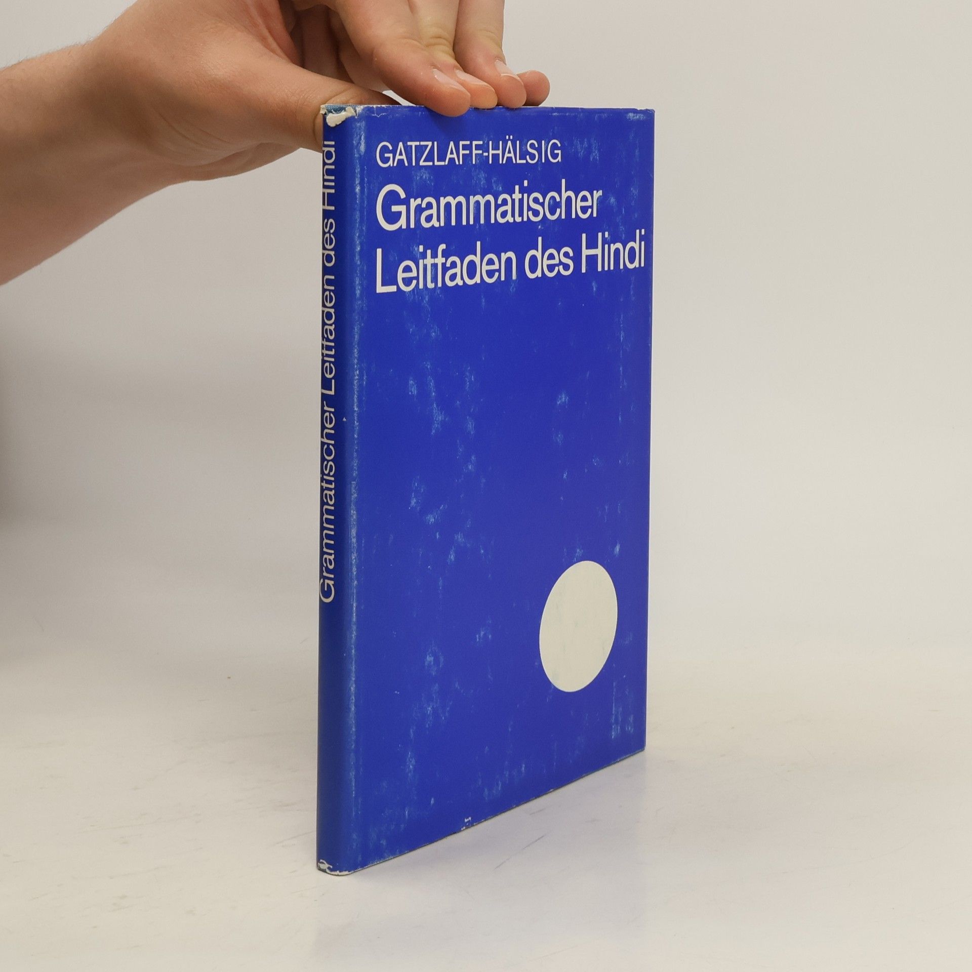 Margot Gatzlaff-Hälsig Grammatischer Leitfaden des Hindi