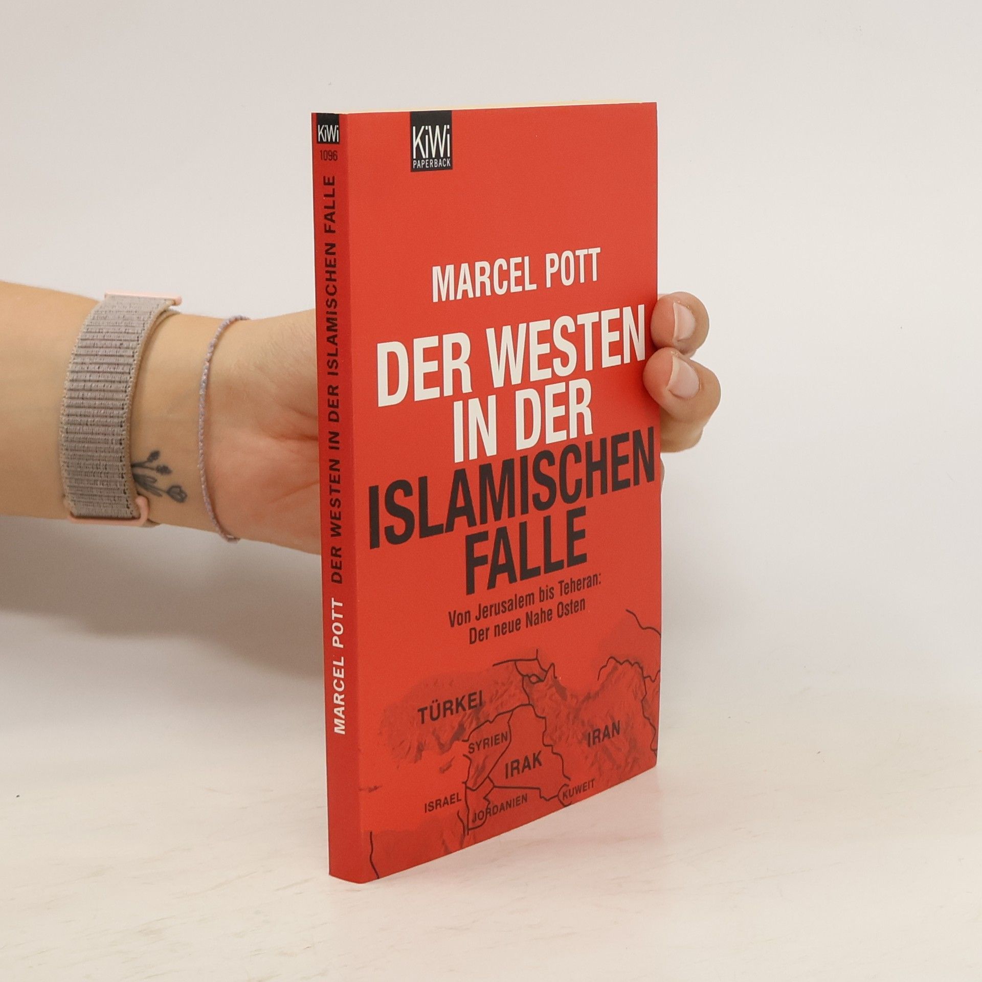 Marcel Pott Der Westen in der islamischen Falle
