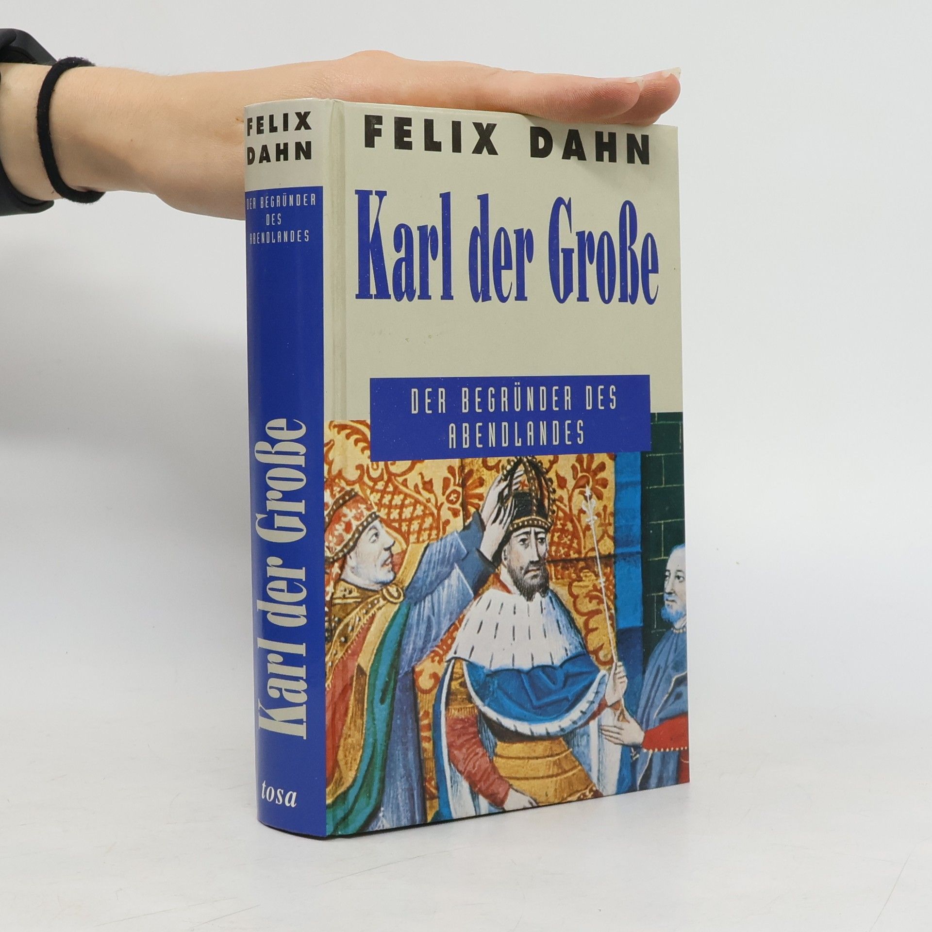 Felix Dahn Karl der Große