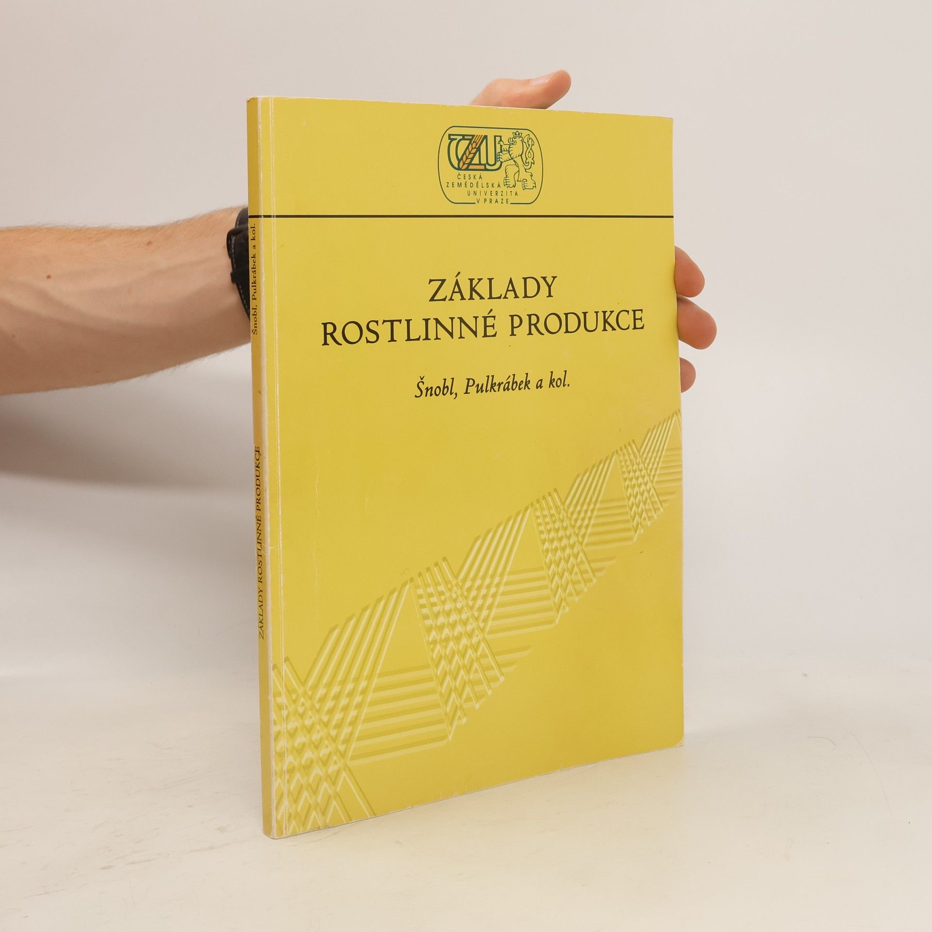 Josef Šnobl Základy rostlinné produkce