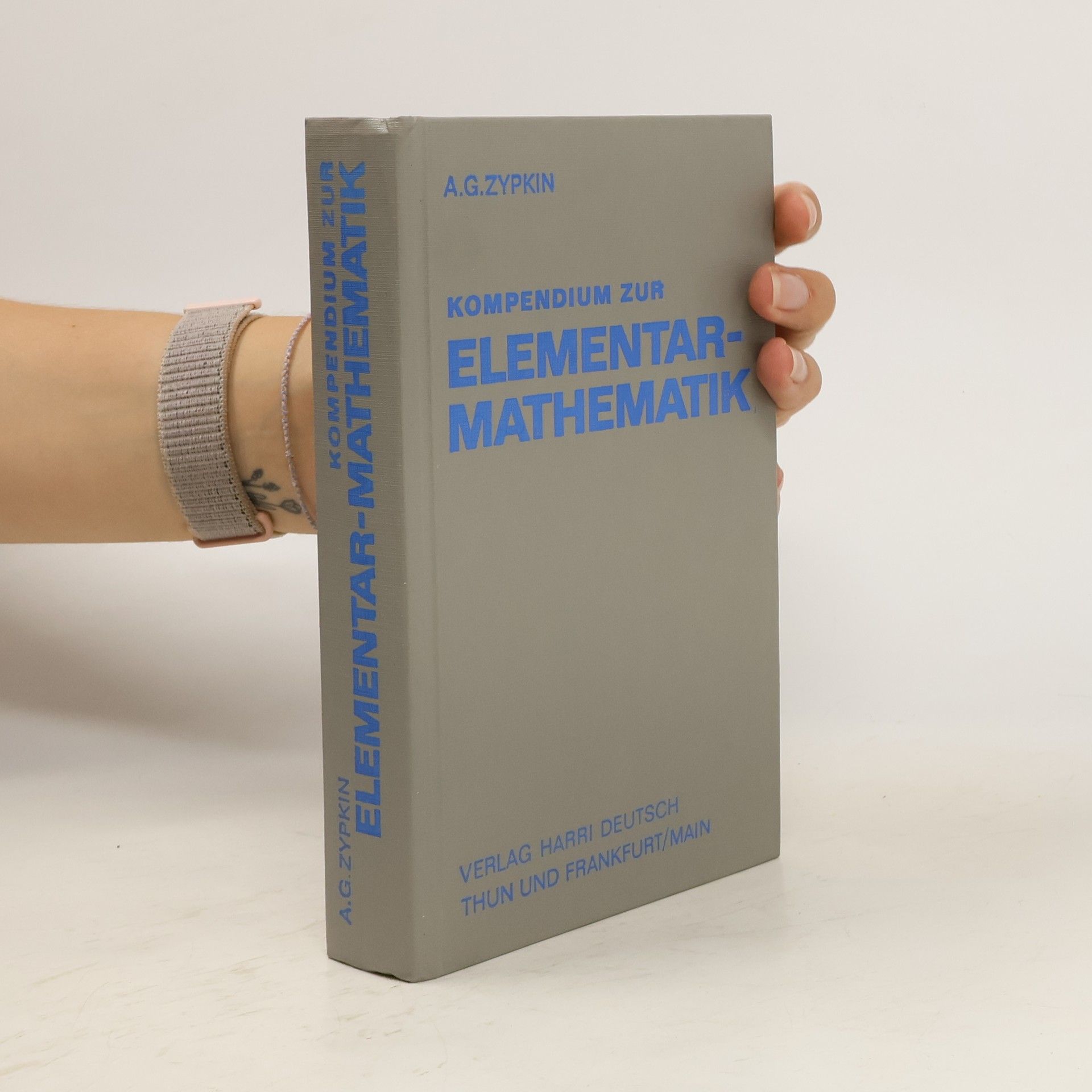 Aleksandr G. Cypkin Kompendium zur Elementarmathematik
