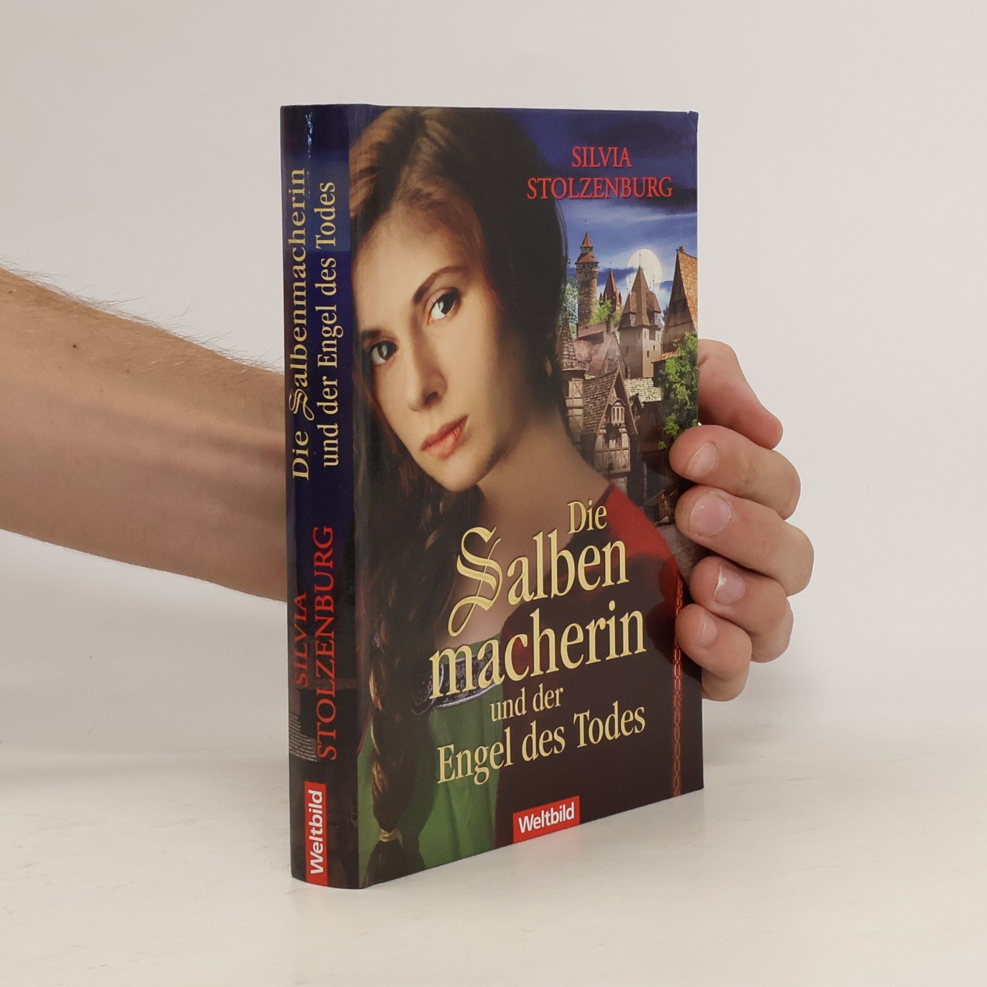 Silvia Stolzenburg Die Salbenmacherin und der Engel des Todes