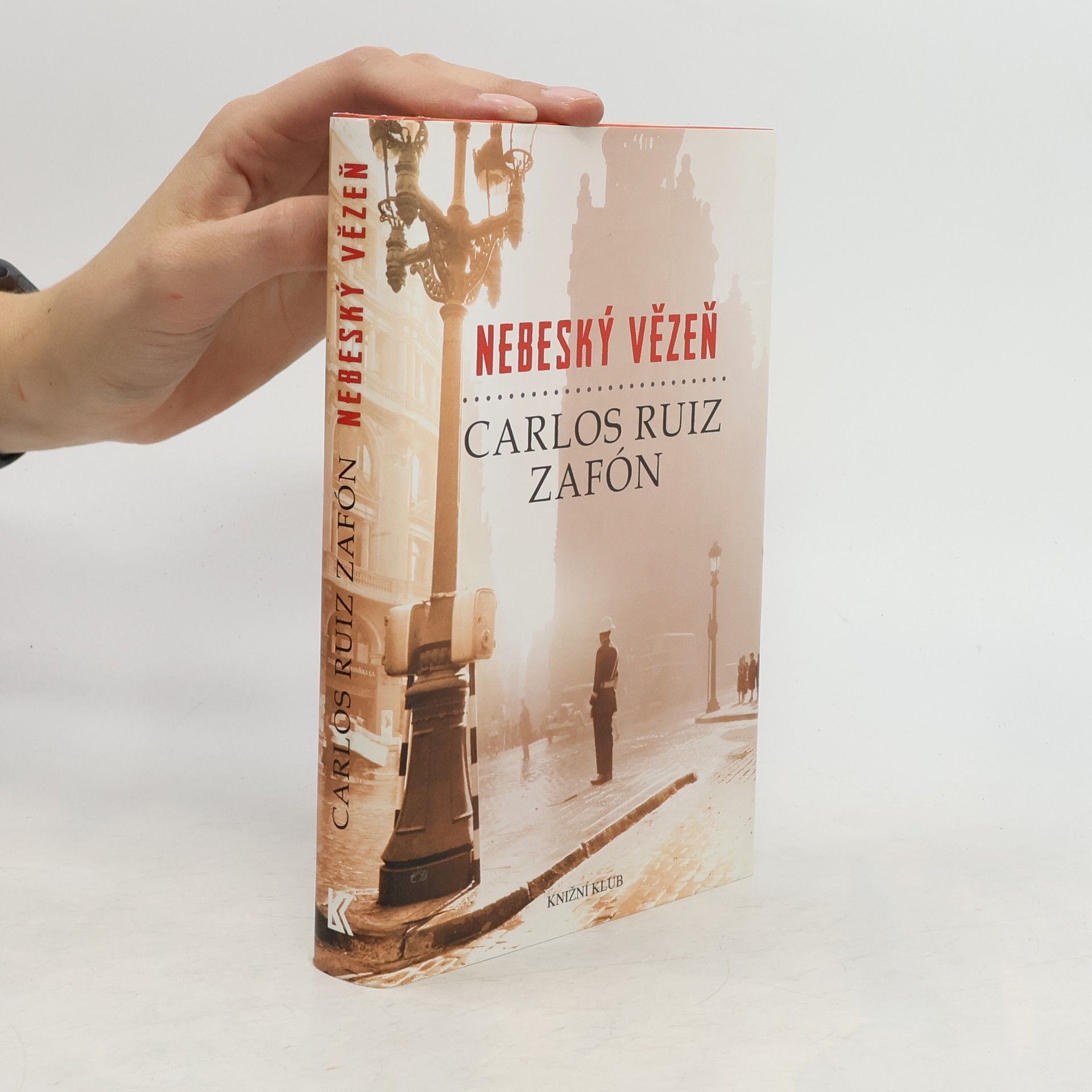 Carlos Ruis Zafon Nebeský vězeň