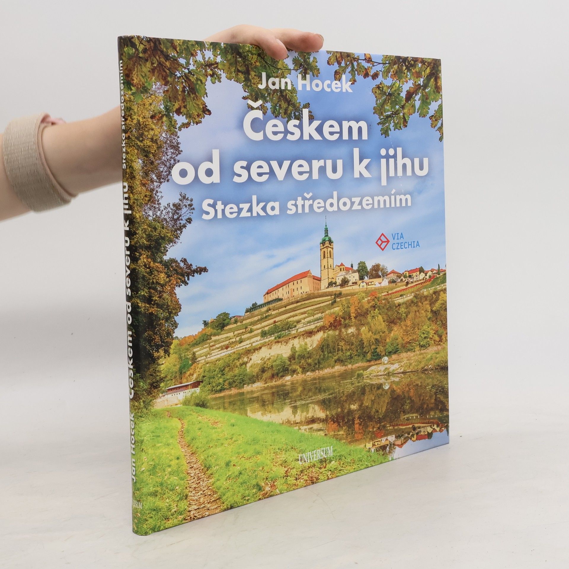 Jan Hocek Českem od severu k jihu : stezka středozemím