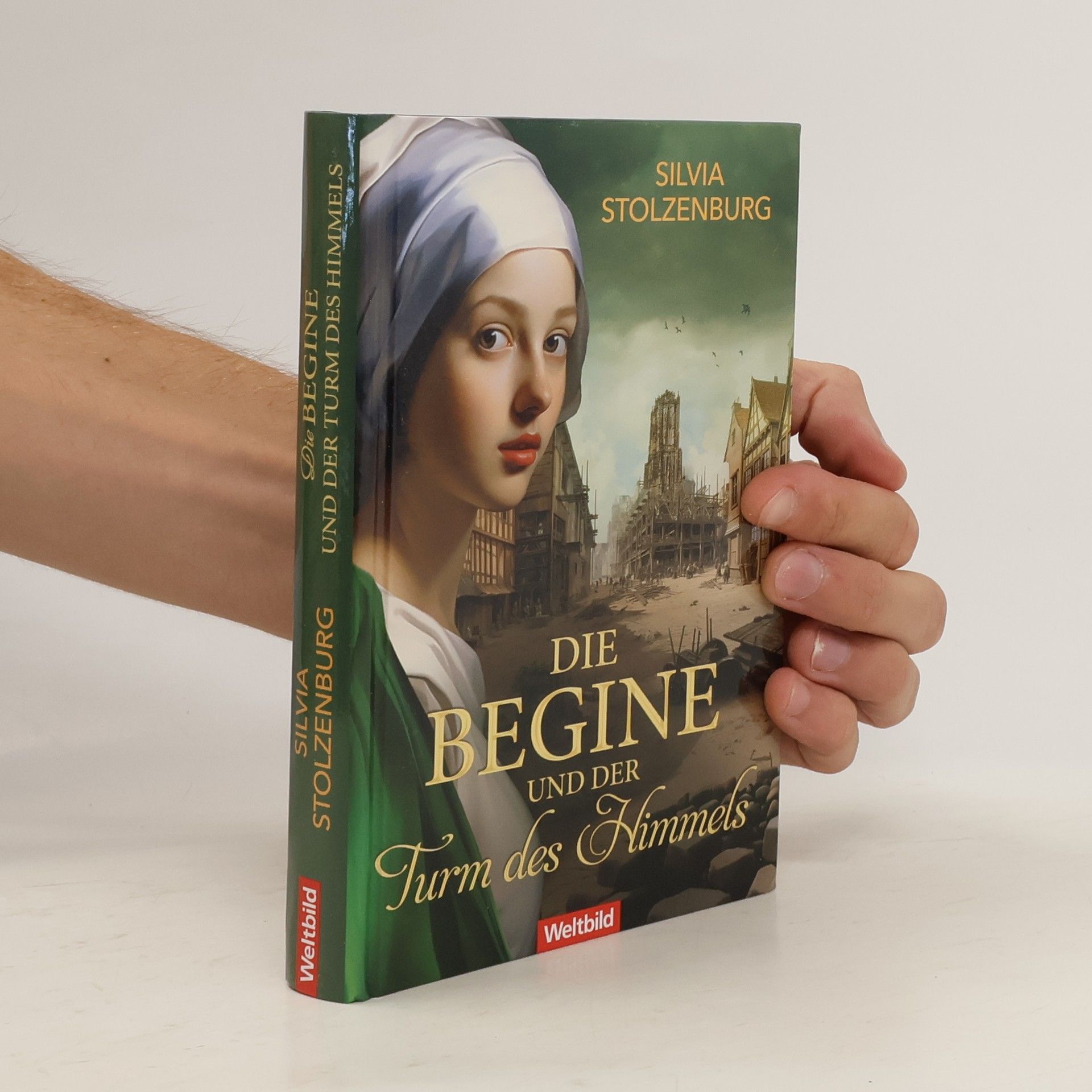 Silvia Stolzenburg Die Begine und der Turm des Himmels