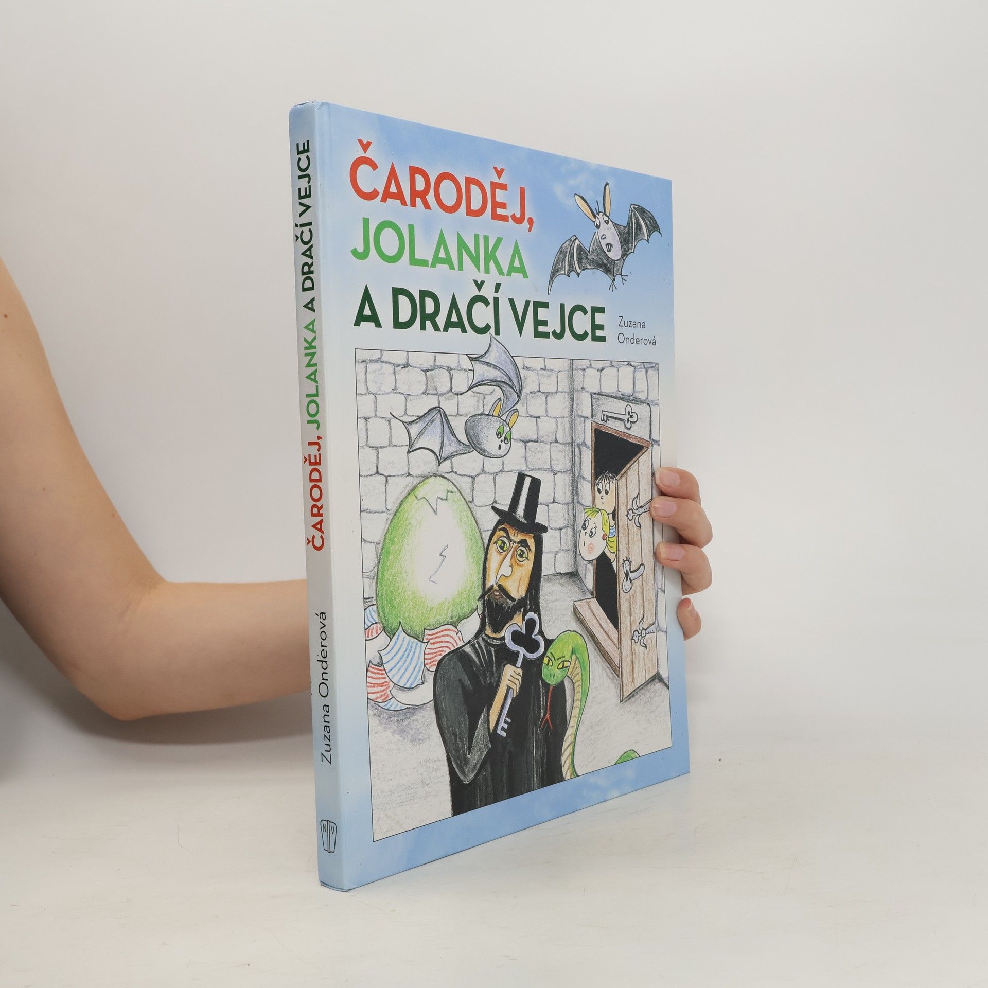Zuzana Onderová Čaroděj, Jolanka a dračí vejce