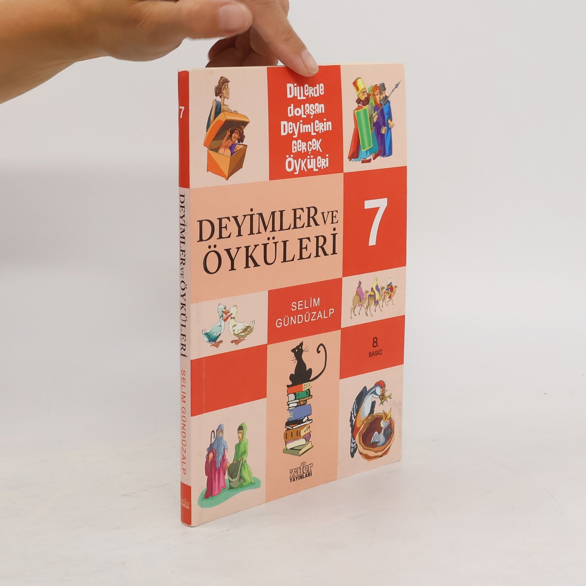 Selim Gündüzalp Deyimlerin ve Öyküleri 7