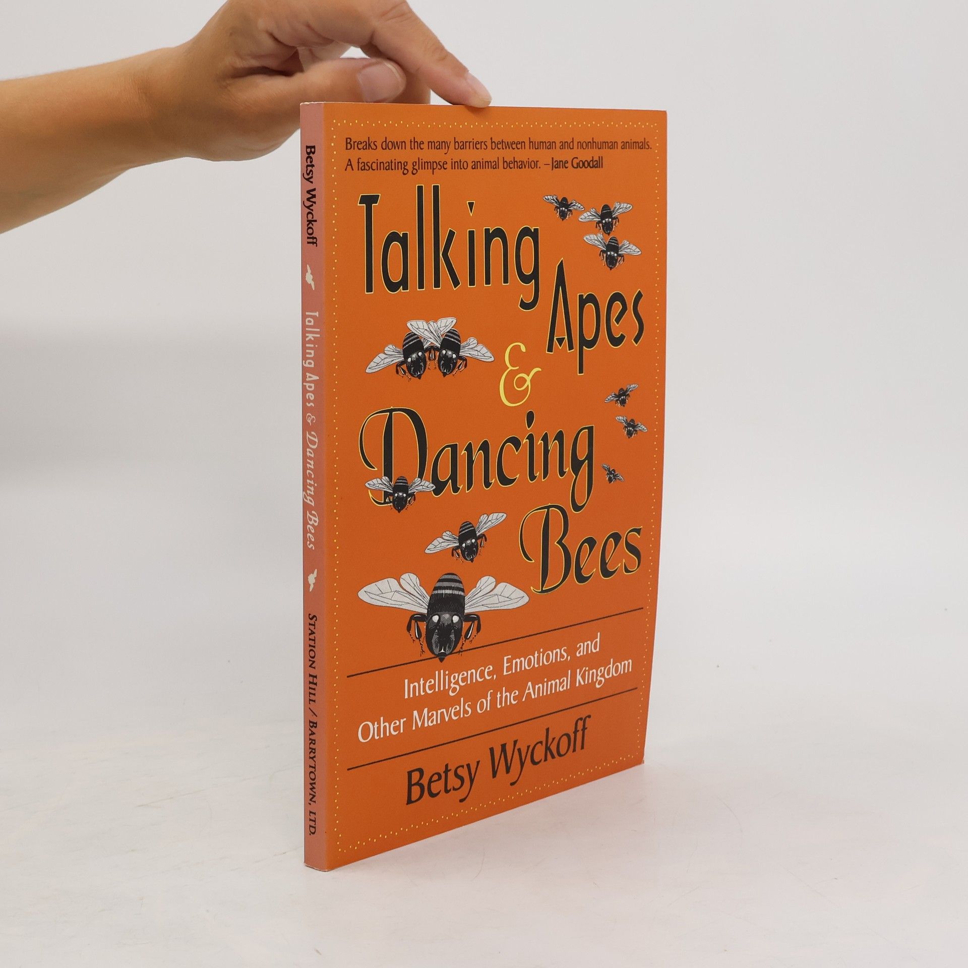 Betsy Wyckoff Talking Apes & Dancing Bees