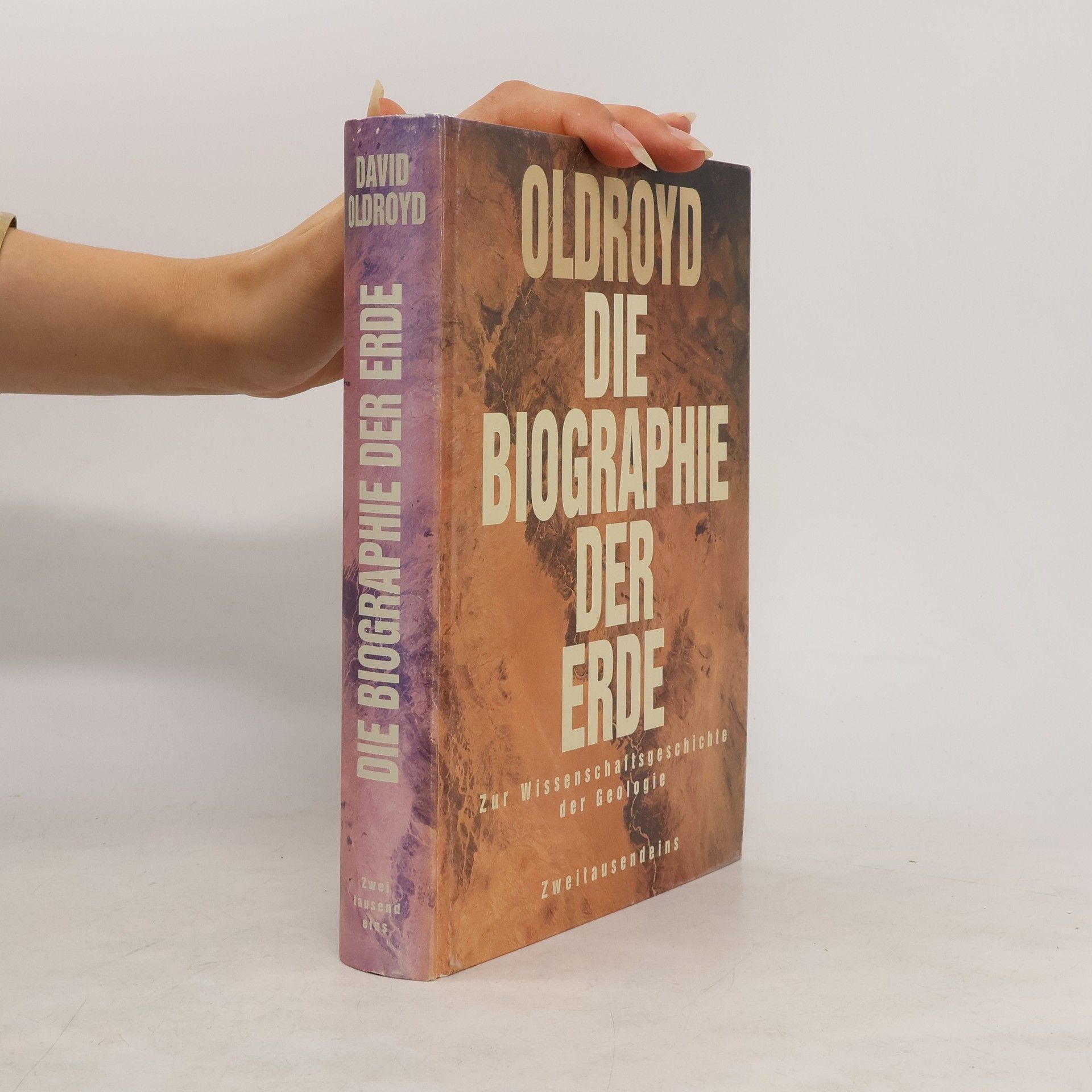 David R. Oldroyd Die Biographie der Erde