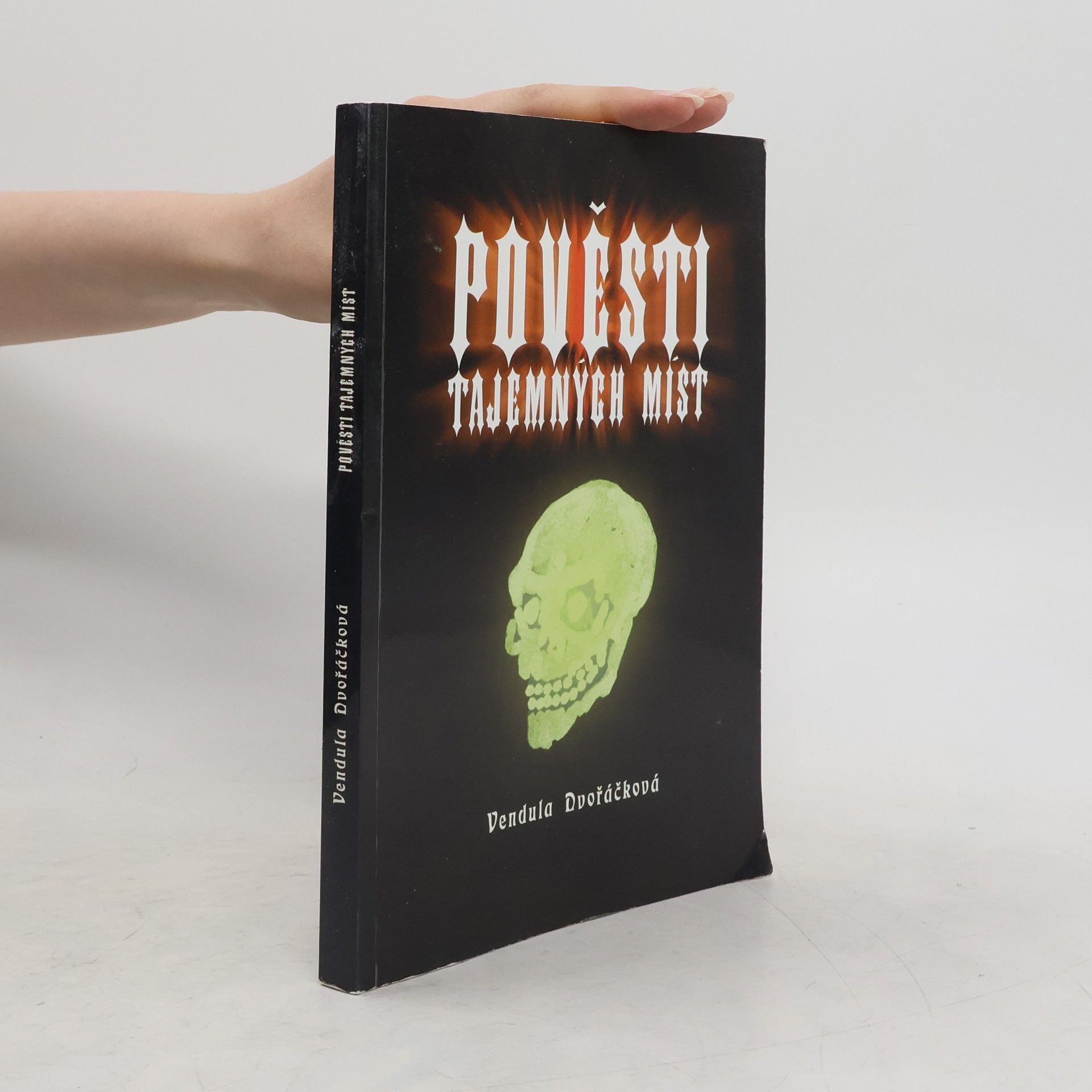 Vendula Dvořáčková Pověsti tajemných míst