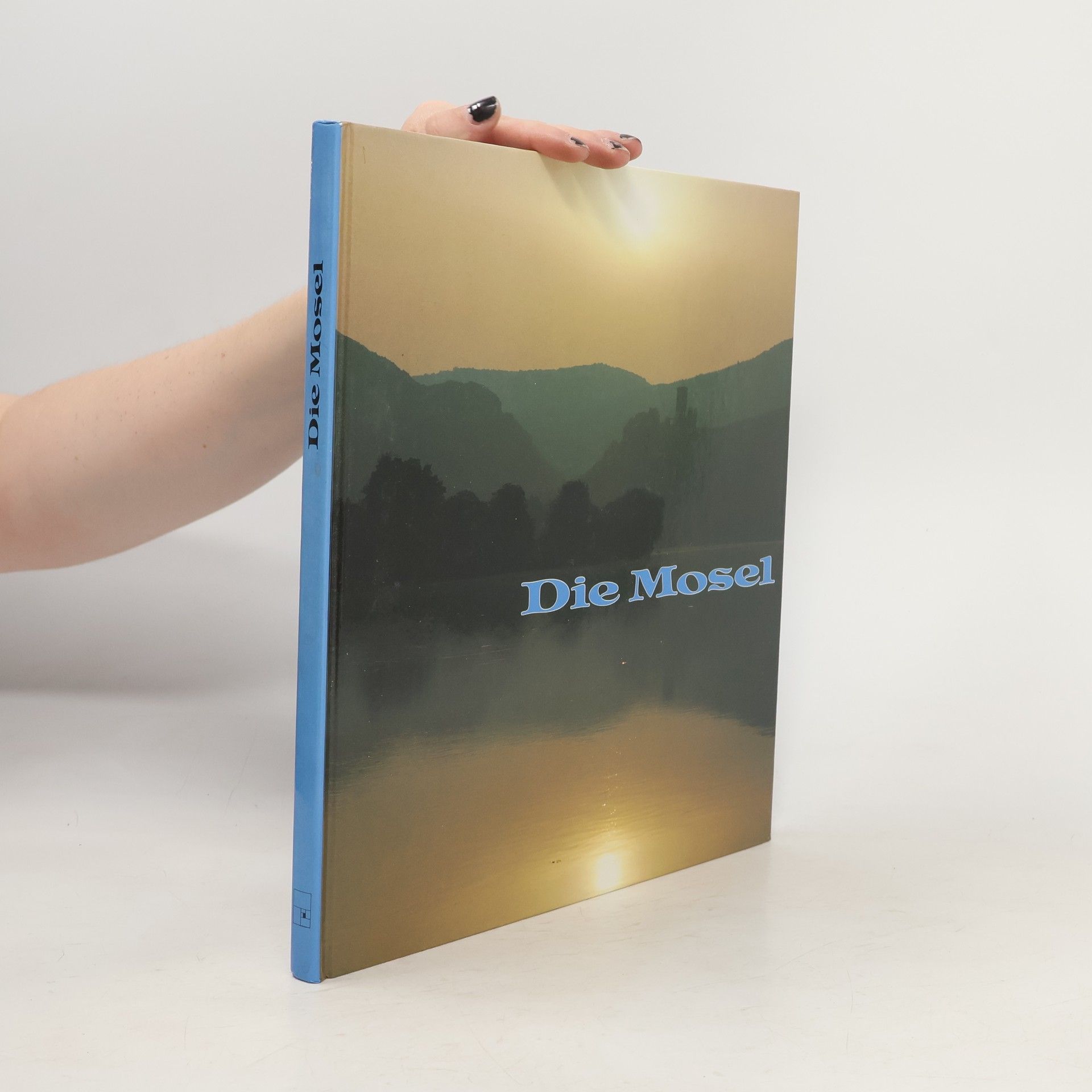 Werner Richner Die Mosel