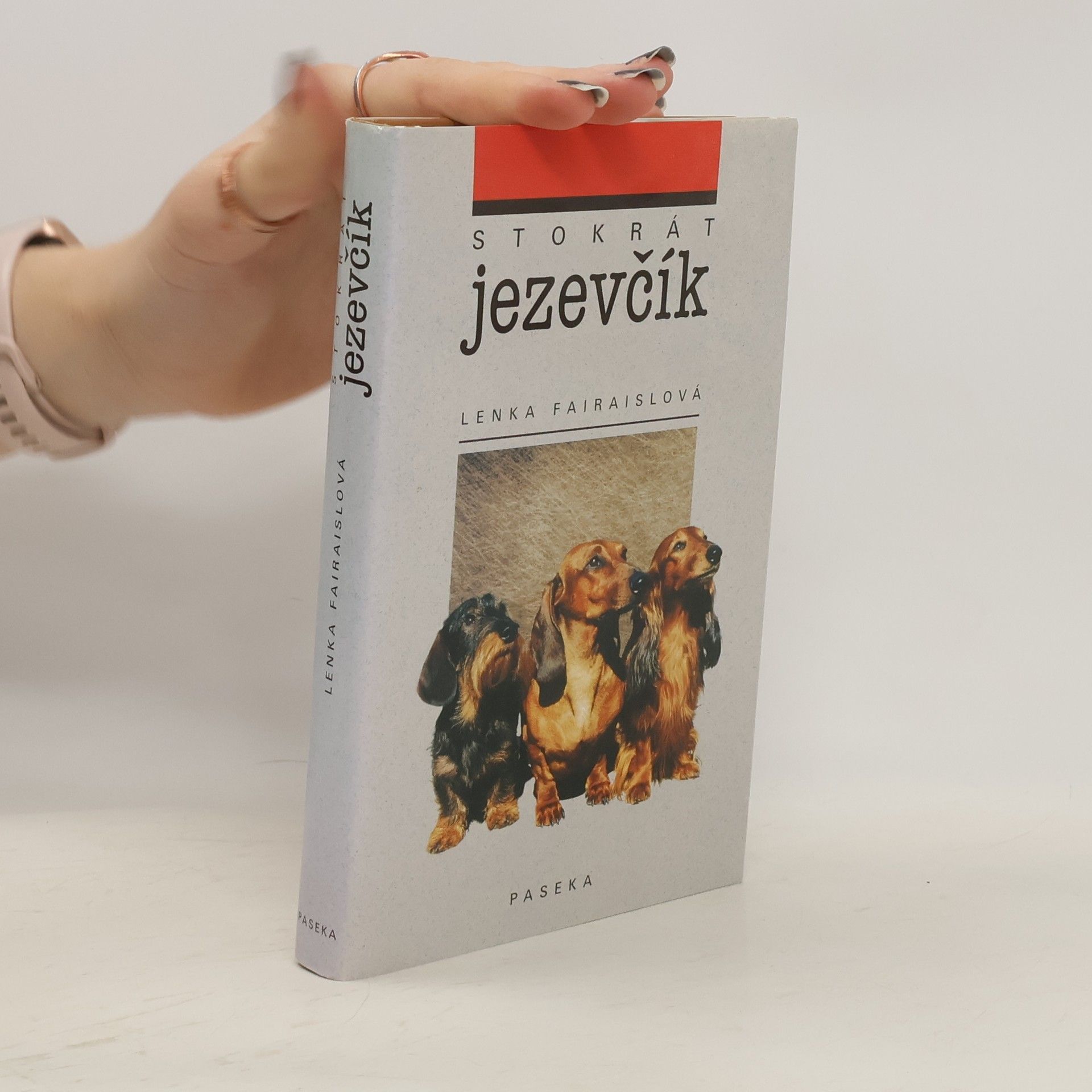 Lenka Fairaislová Stokrát jezevčík