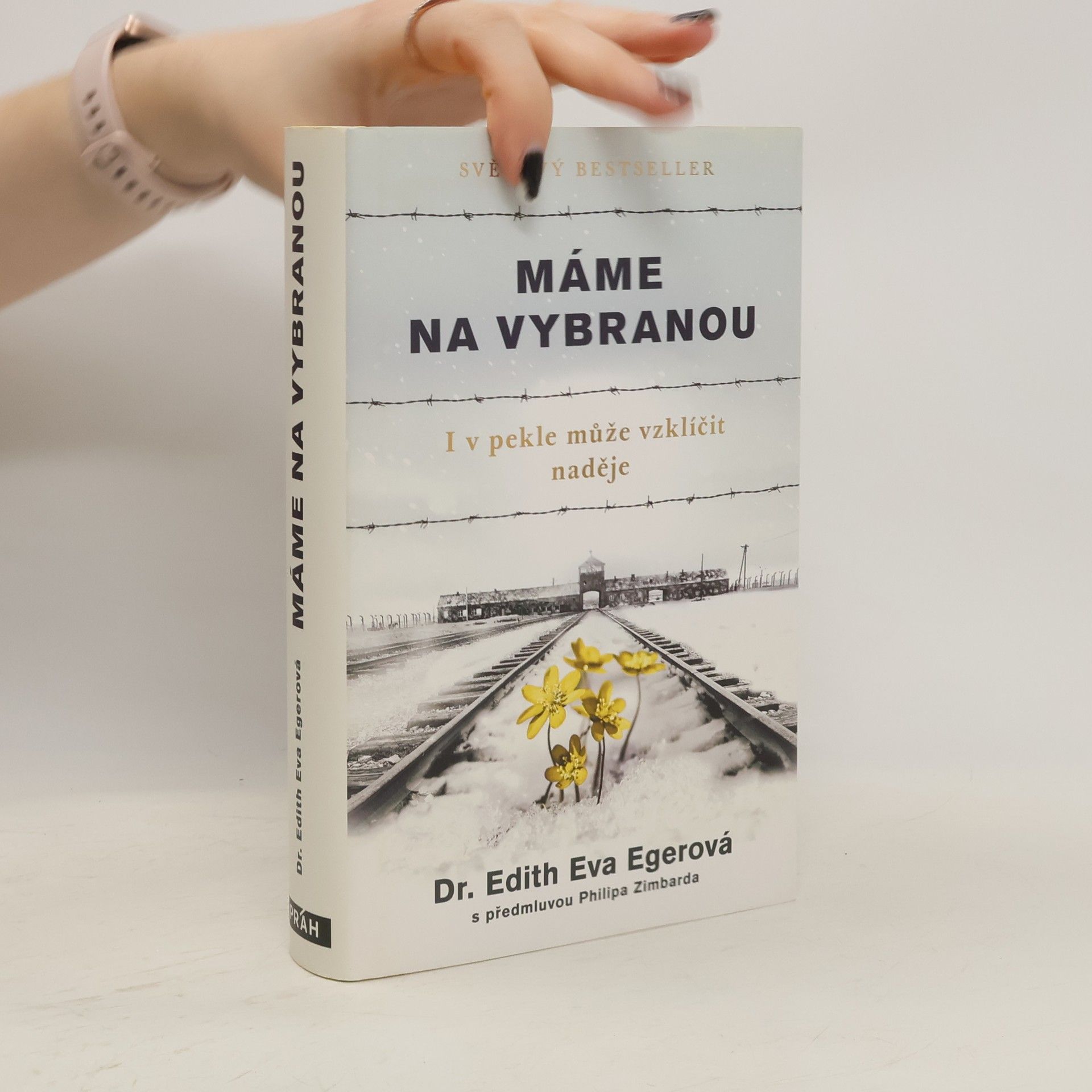 Edith Eger Máme na vybranou