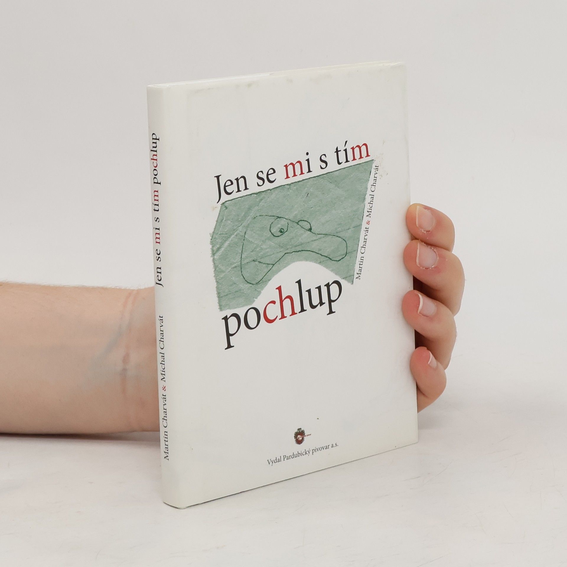 Michal Charvát Jen se mi s tím pochlup